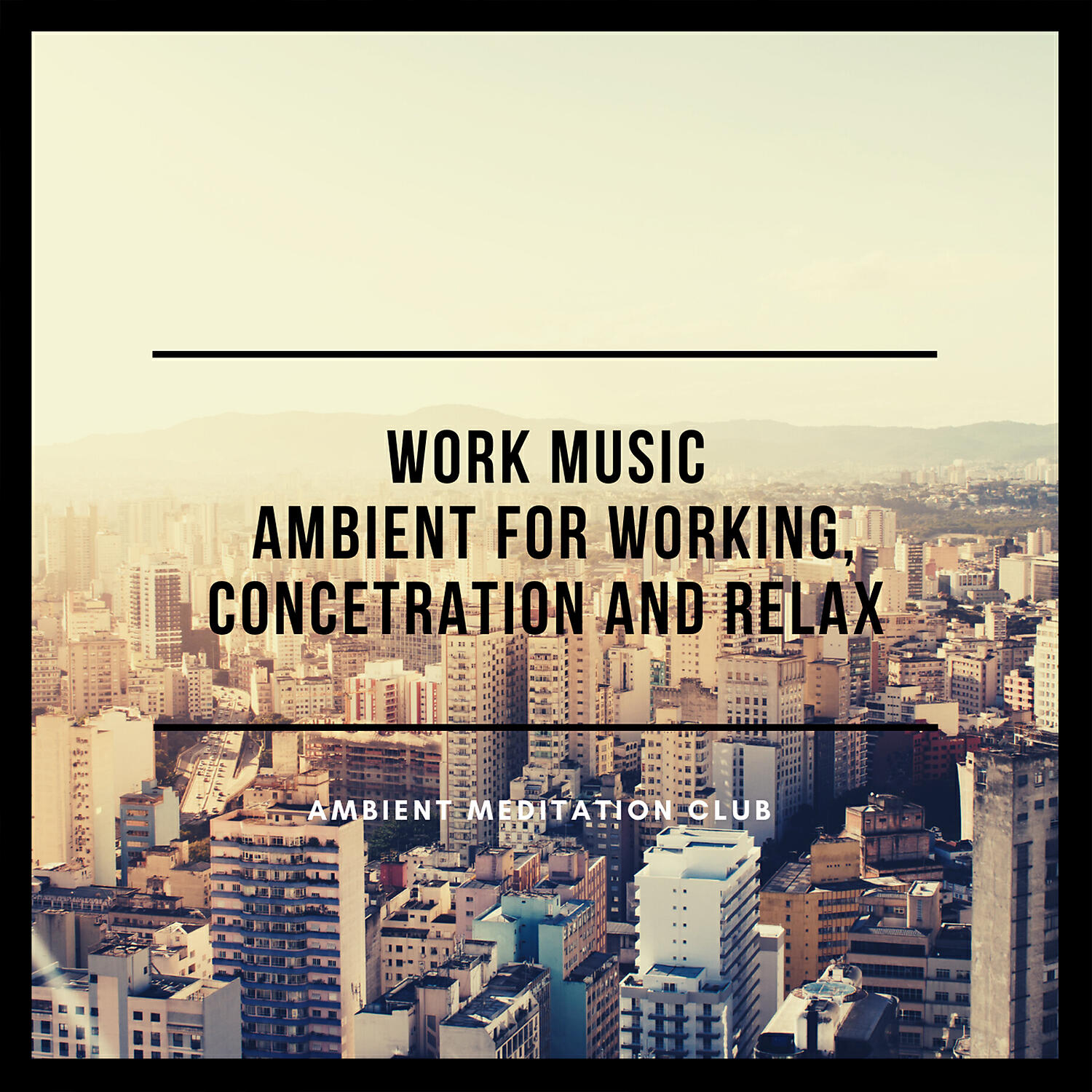 Релиз Work Music - Ambient for Working, Concetration and Relax