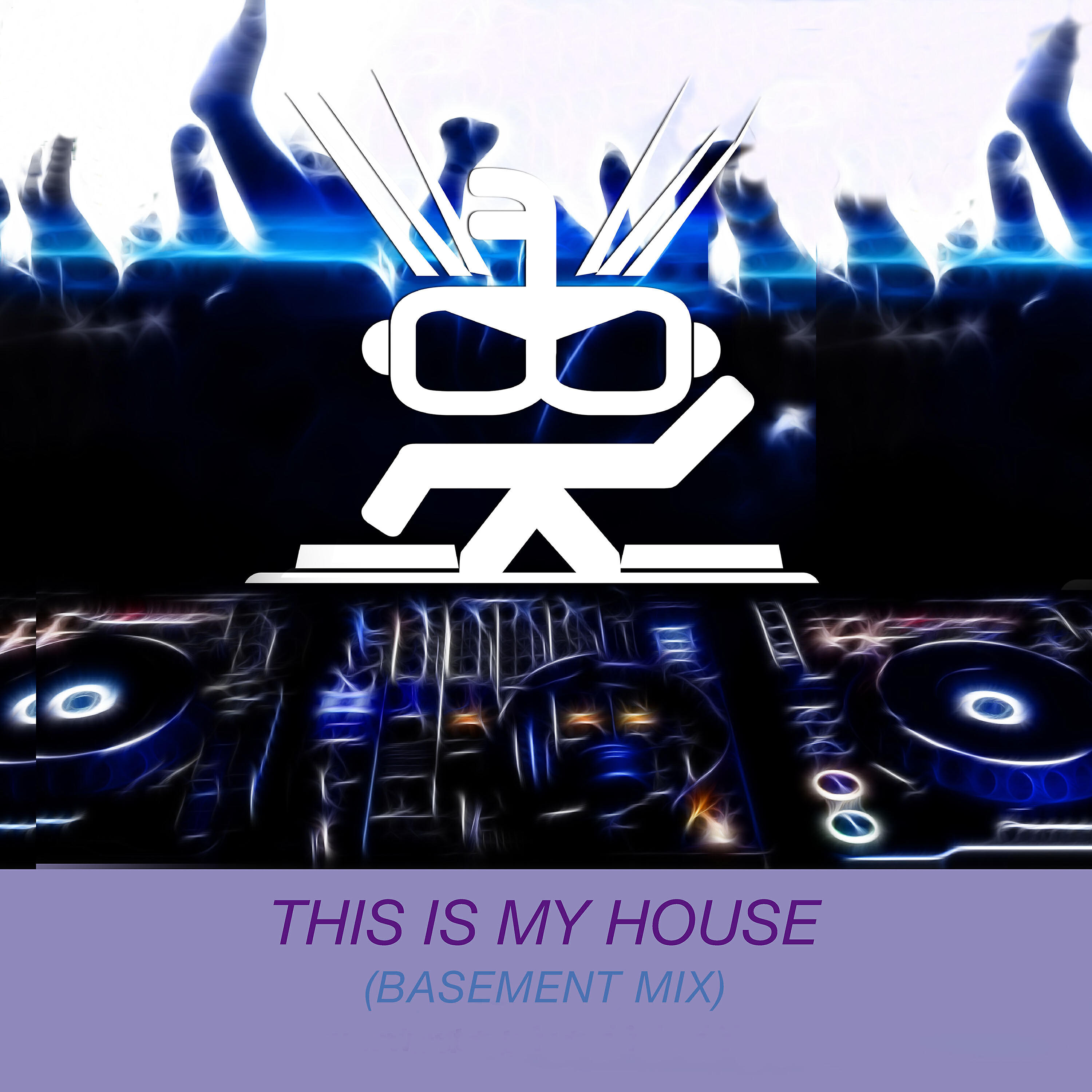 Релиз This is My House (Basement Mix)