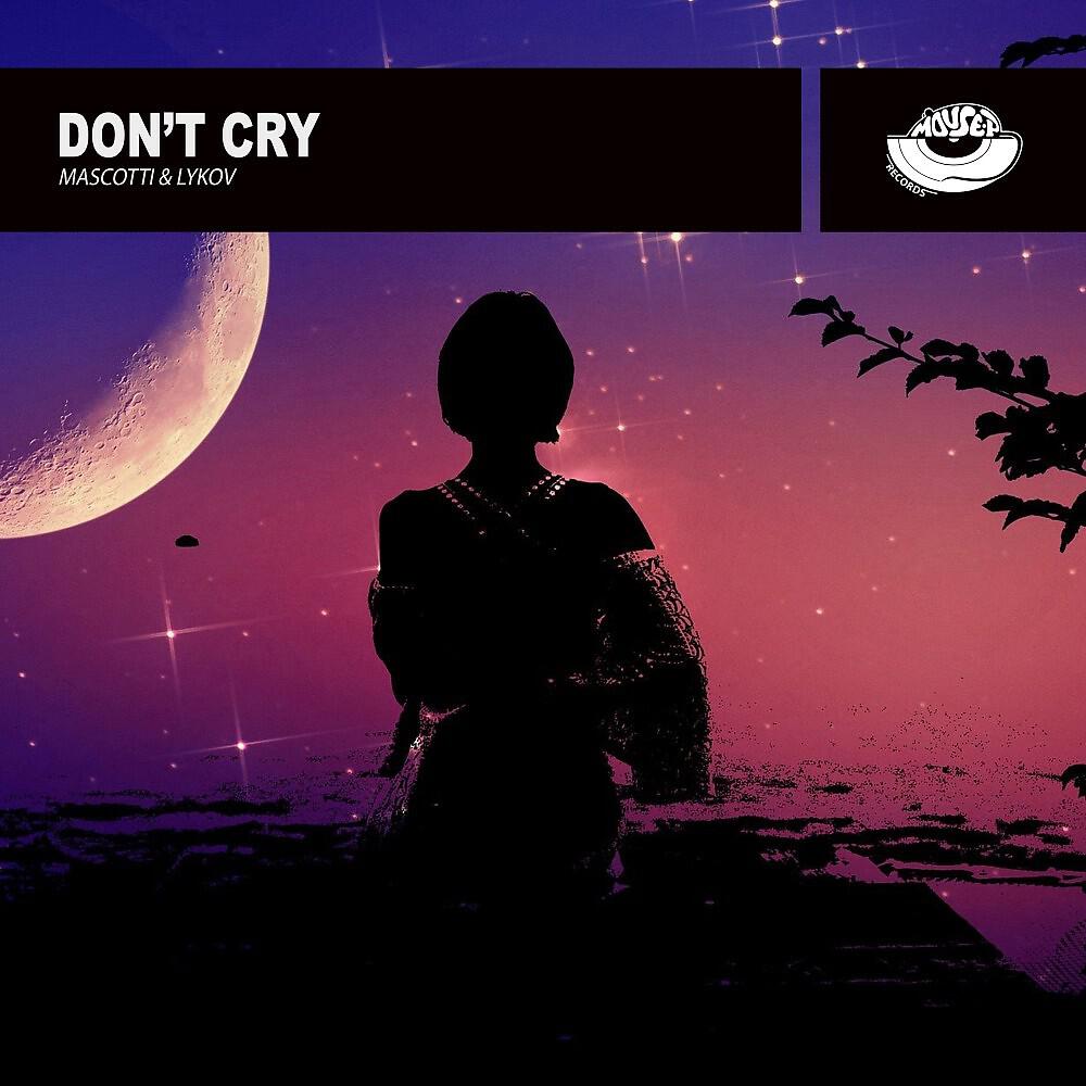 Релиз Don't Cry
