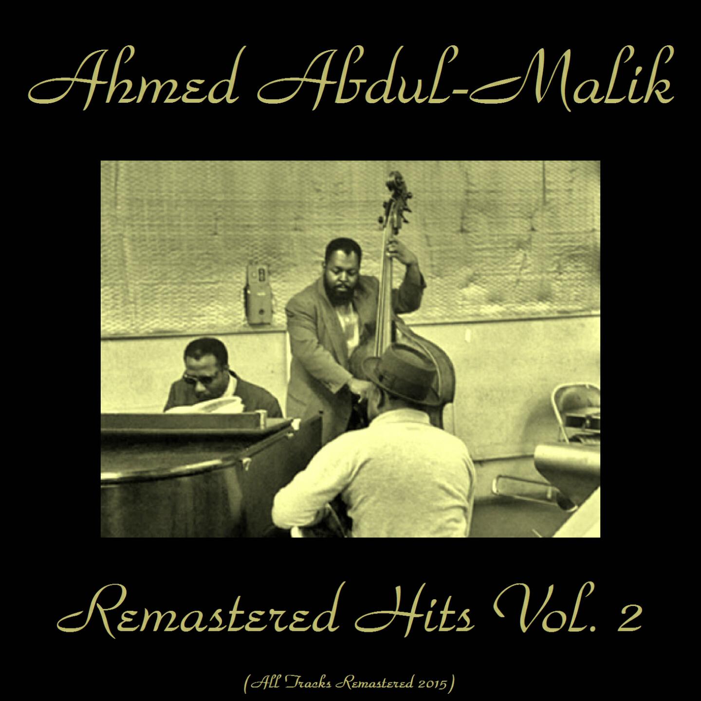Релиз Remastered Hits, Vol. 2 (All Tracks Remastered 2015)