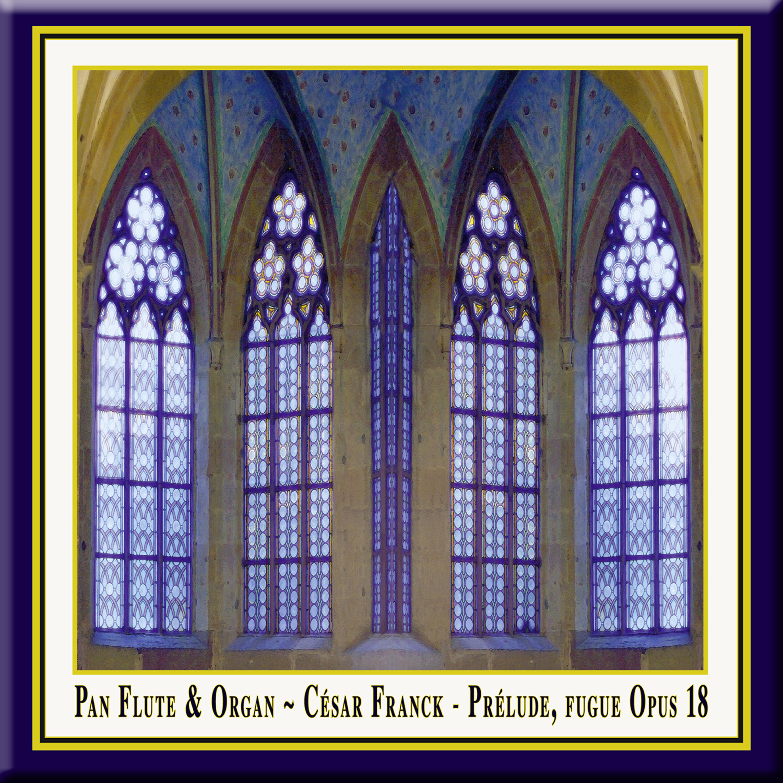 Релиз Franck: Prelude, Fugue et Variation, Op. 18 - Pan Flute & Organ