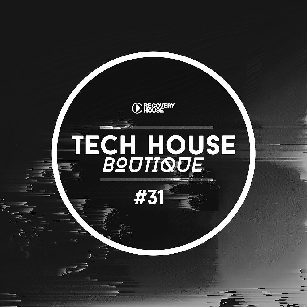 Релиз Tech House Boutique, Pt. 31