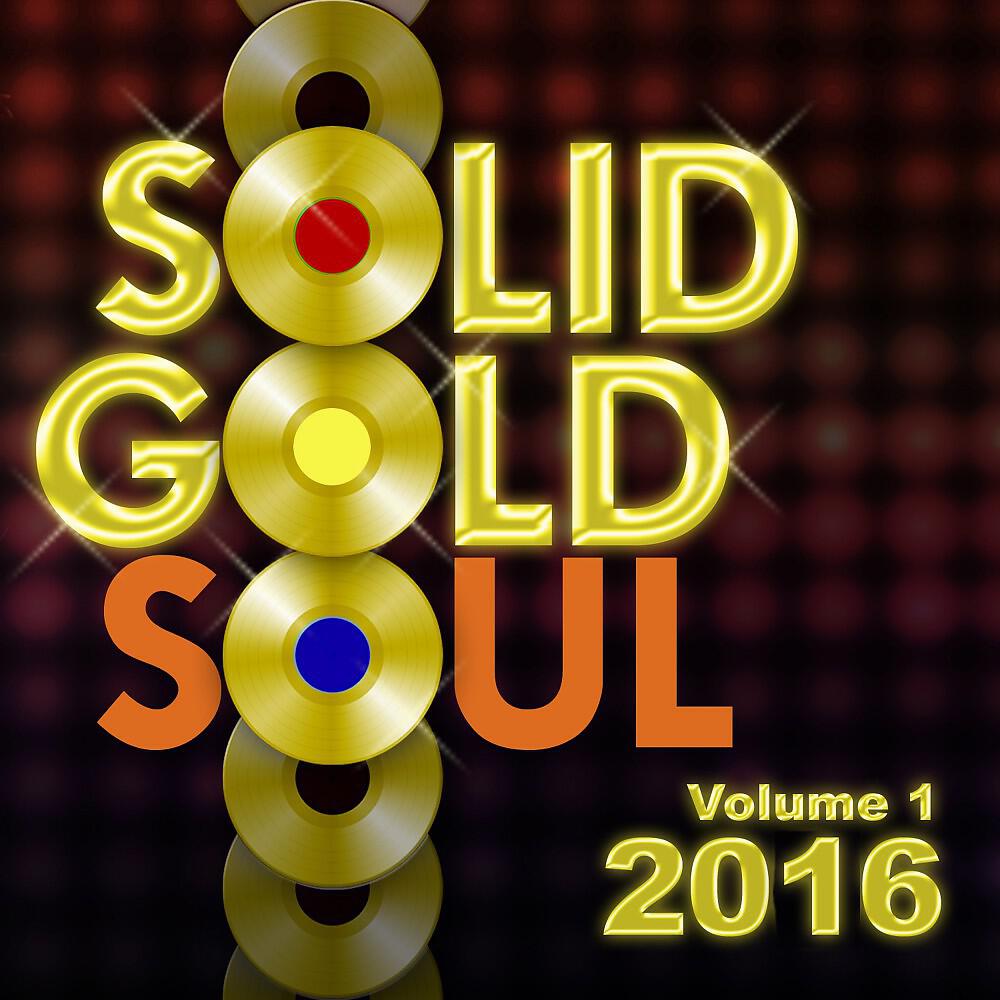Релиз Solid Gold Soul 2016, Vol. 1