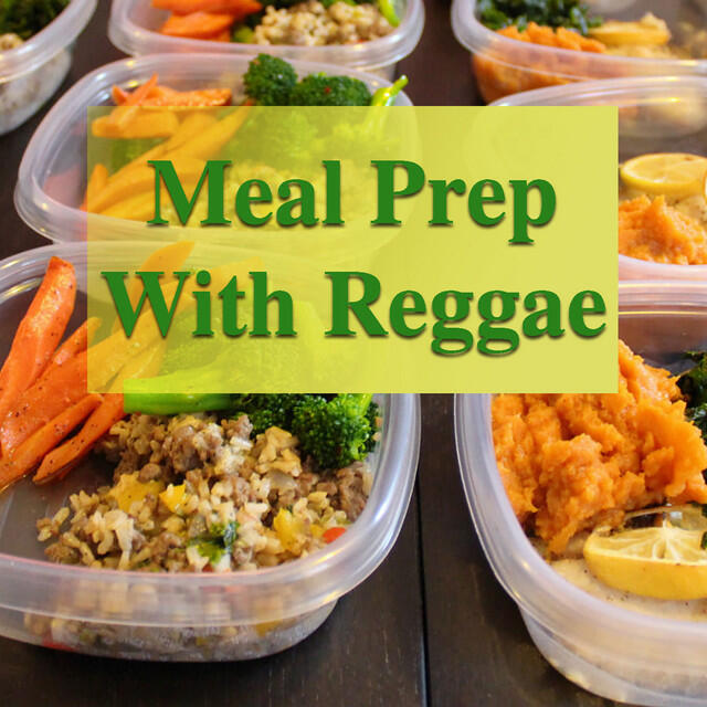 Релиз Meal Prep With Reggae
