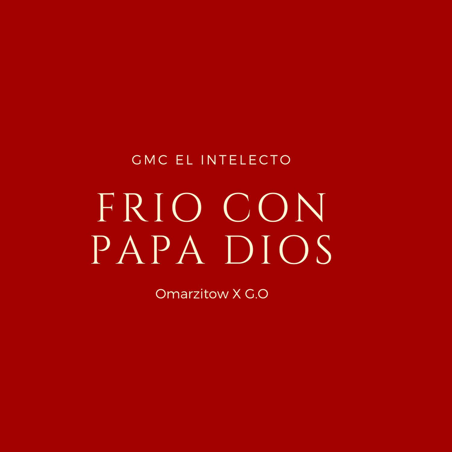 Постер альбома Frio con papa Dios