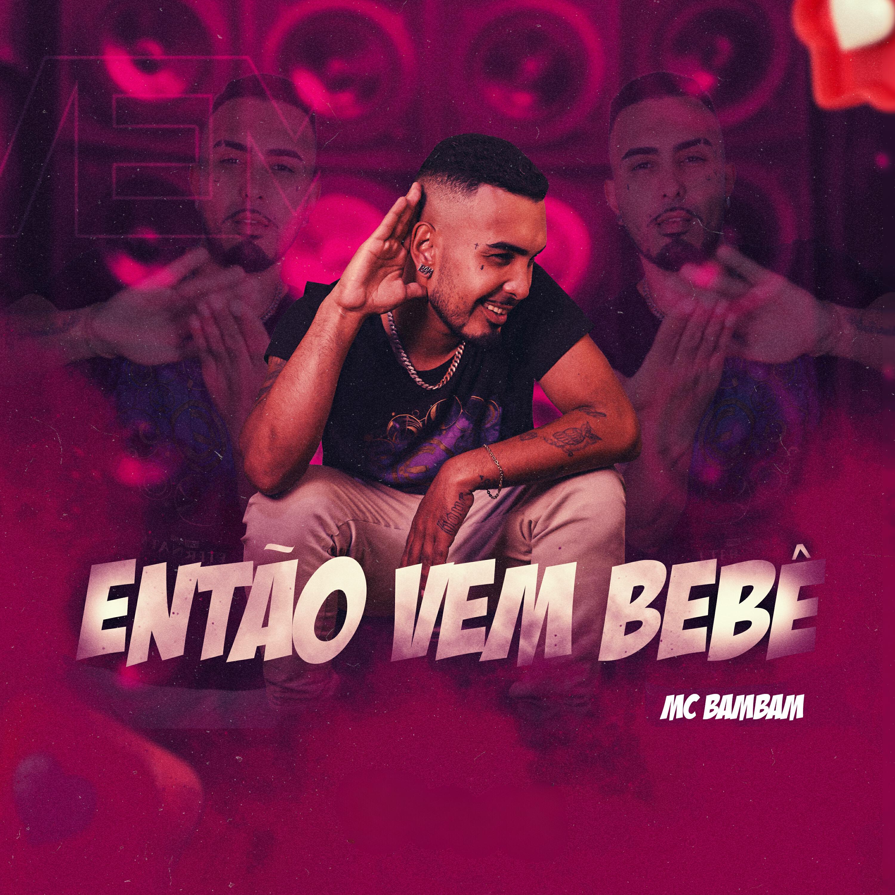 Релиз Então Vem Bebê