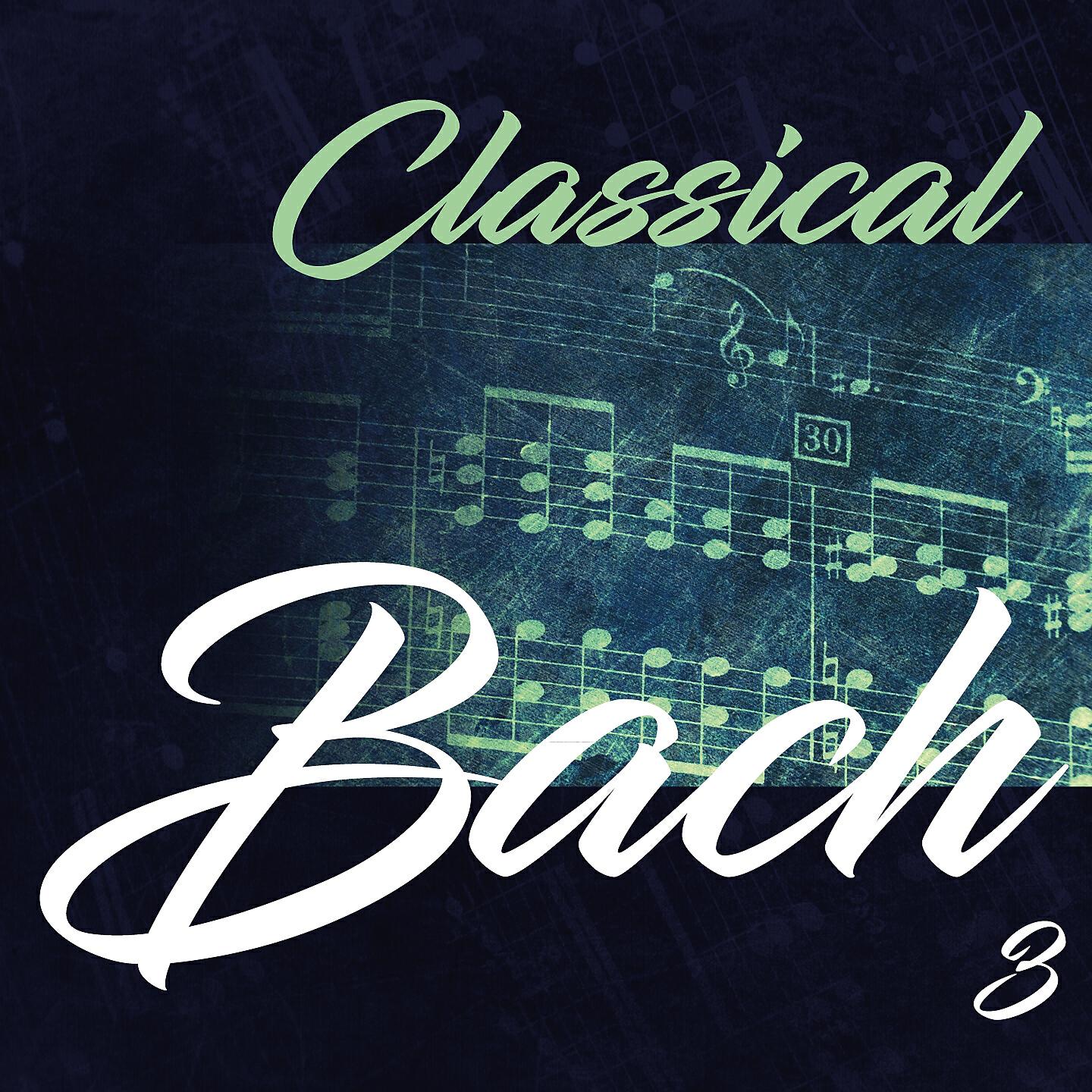 Релиз Classical Bach 3