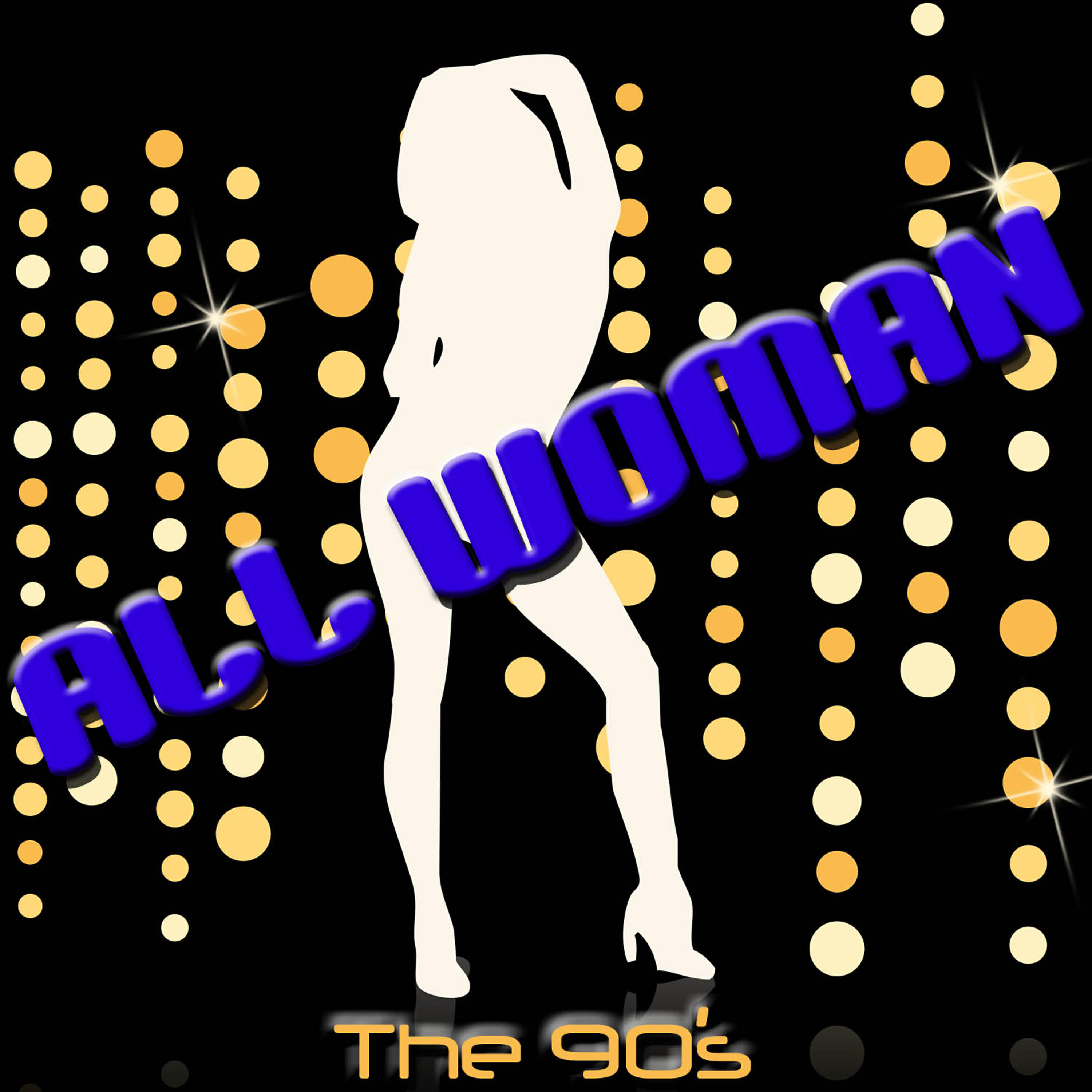 Постер альбома All Woman - The 90's