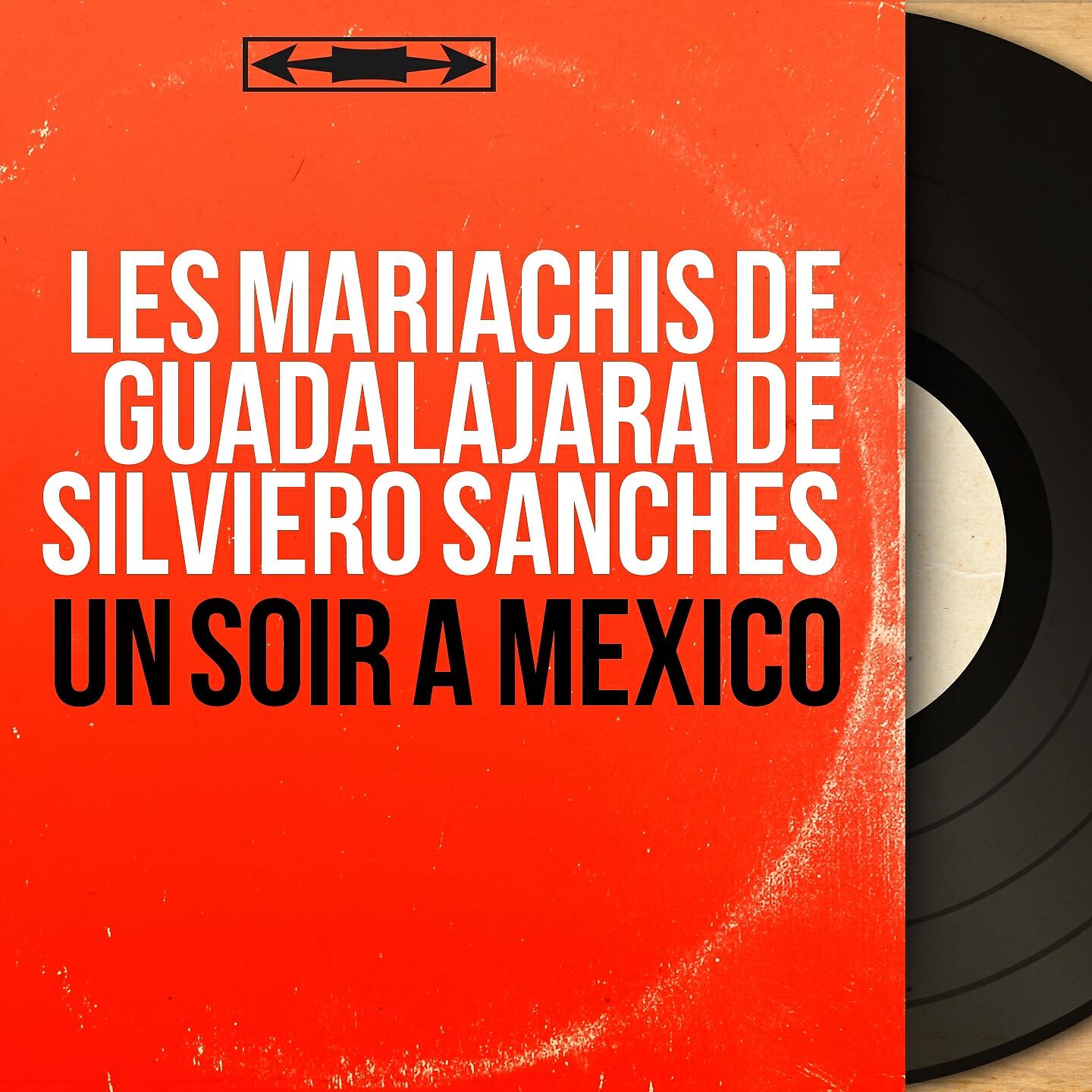 Les Mariachis de Guadalajara de Silviero Sanches