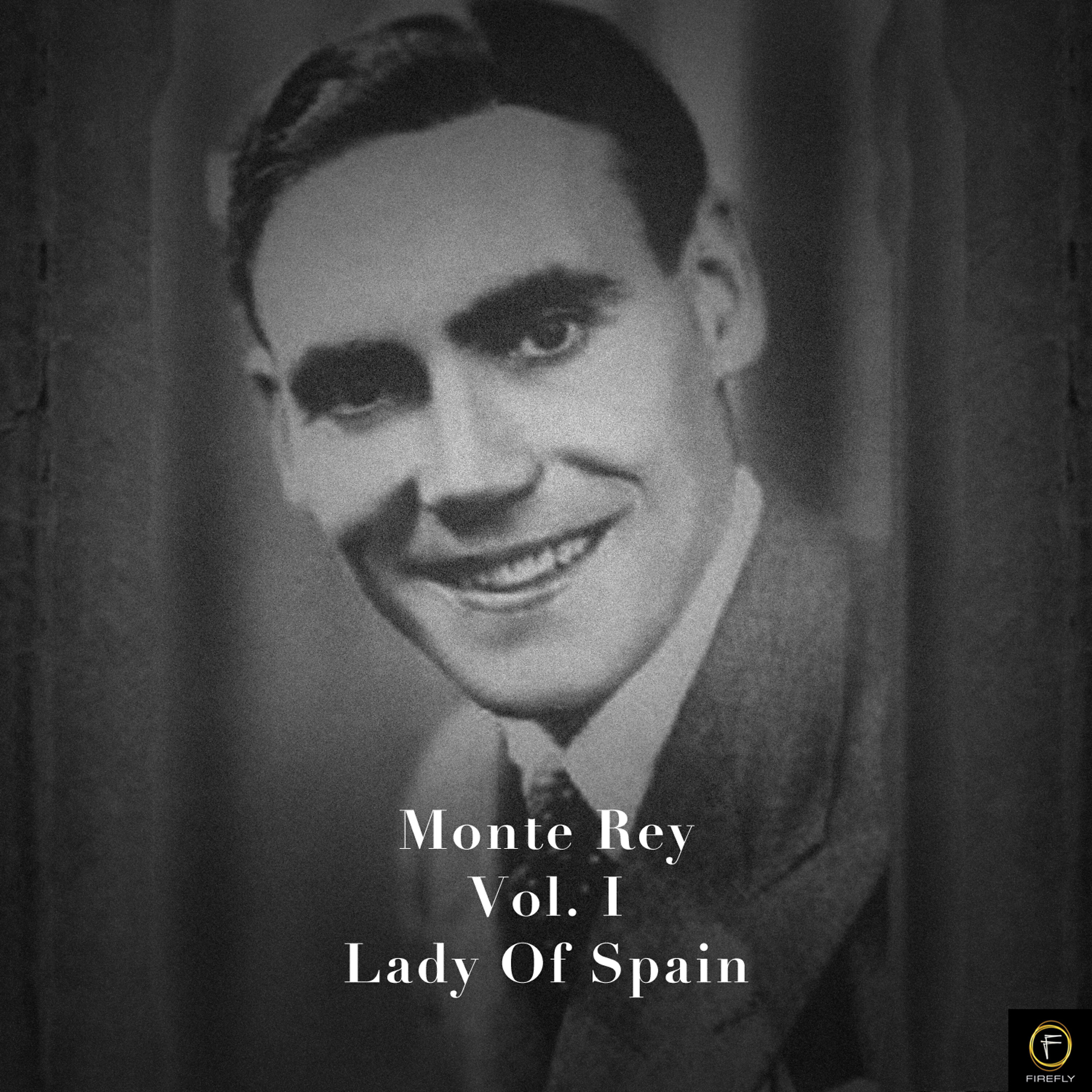 Релиз Monte Rey, Vol. 1: Lady of Spain