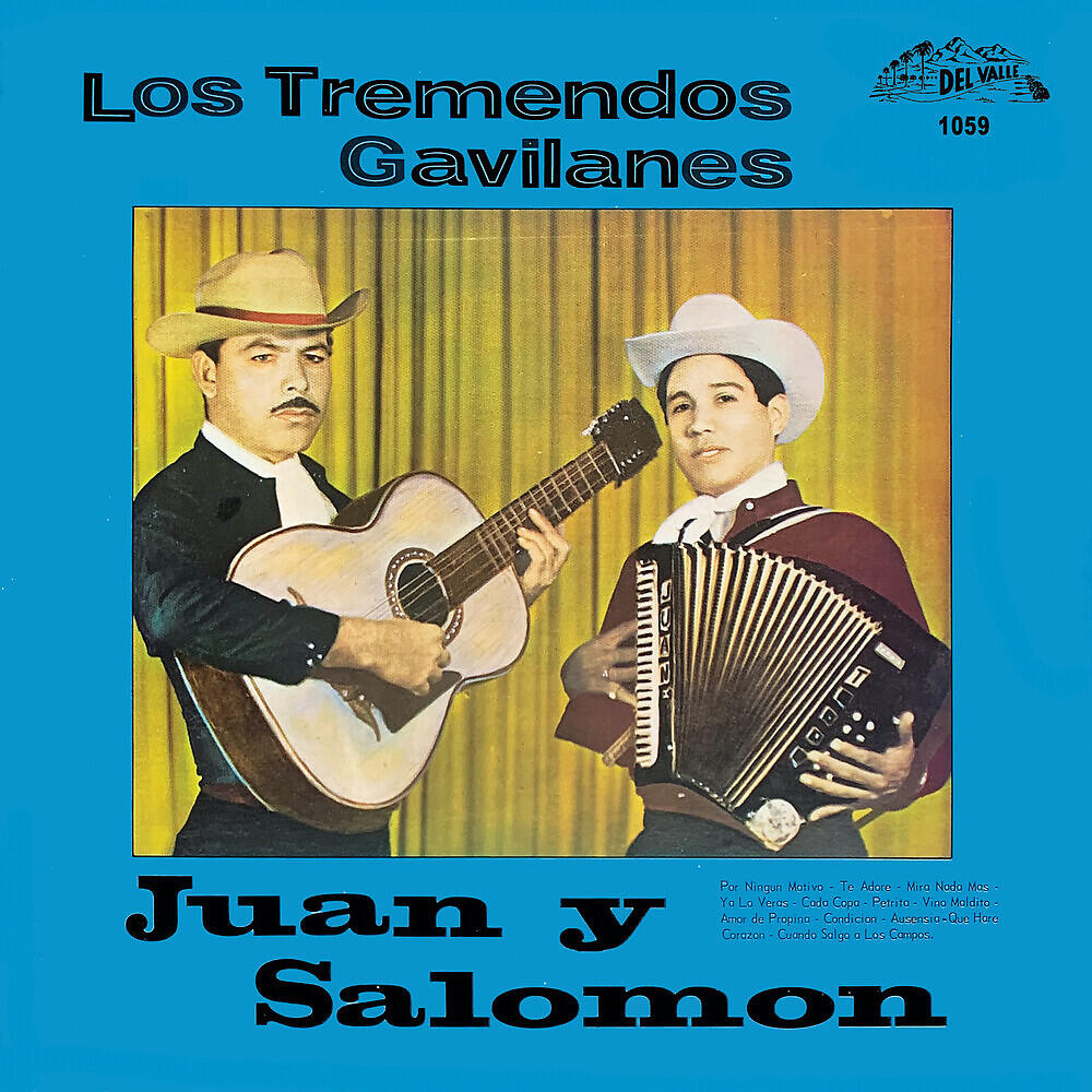 Релиз Los Tremendos Gavilanes Juan Y Salomon