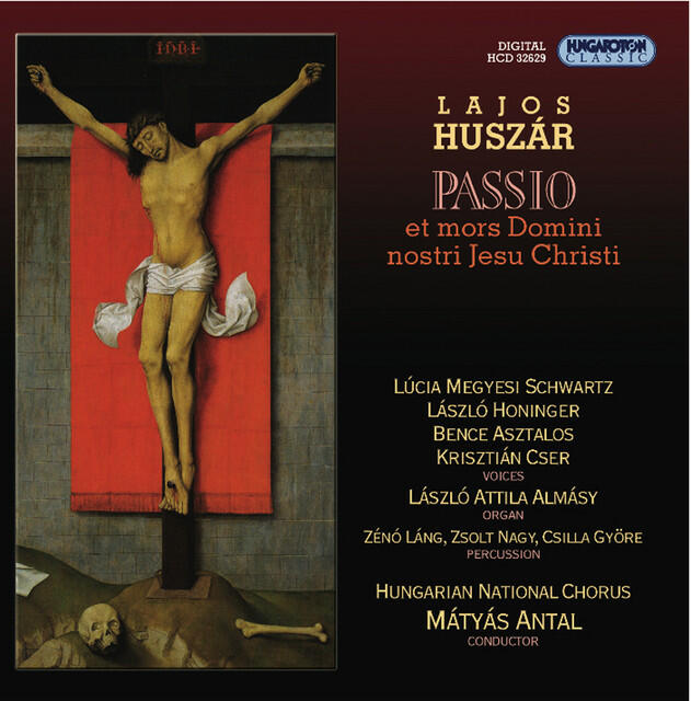 Постер альбома Huszar, L.: Passio et mors Domininostri Jesu Christi