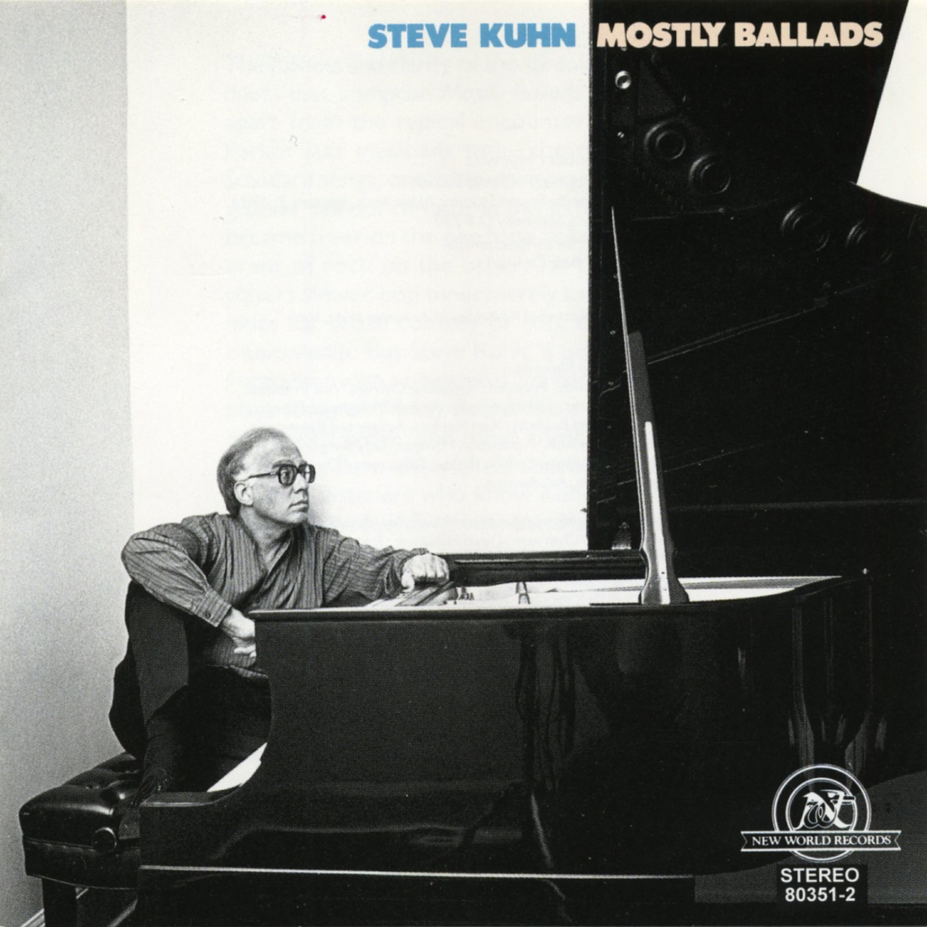 Релиз Steve Kuhn: Mostly Ballads