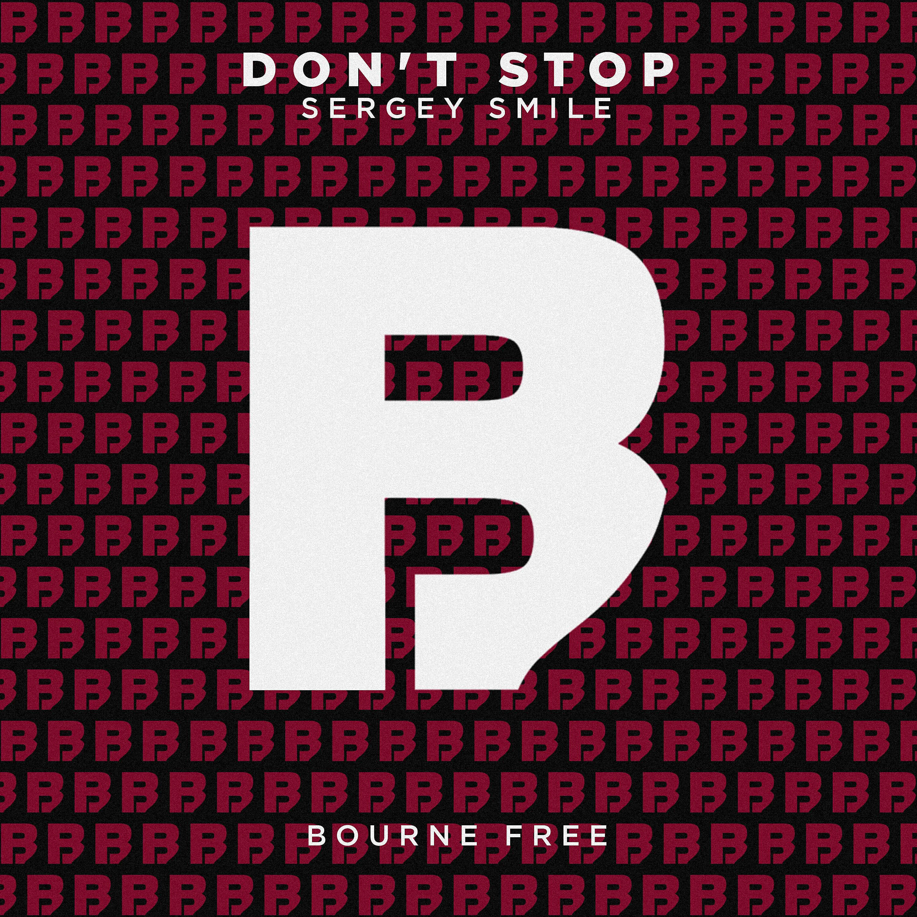 Релиз Don't Stop
