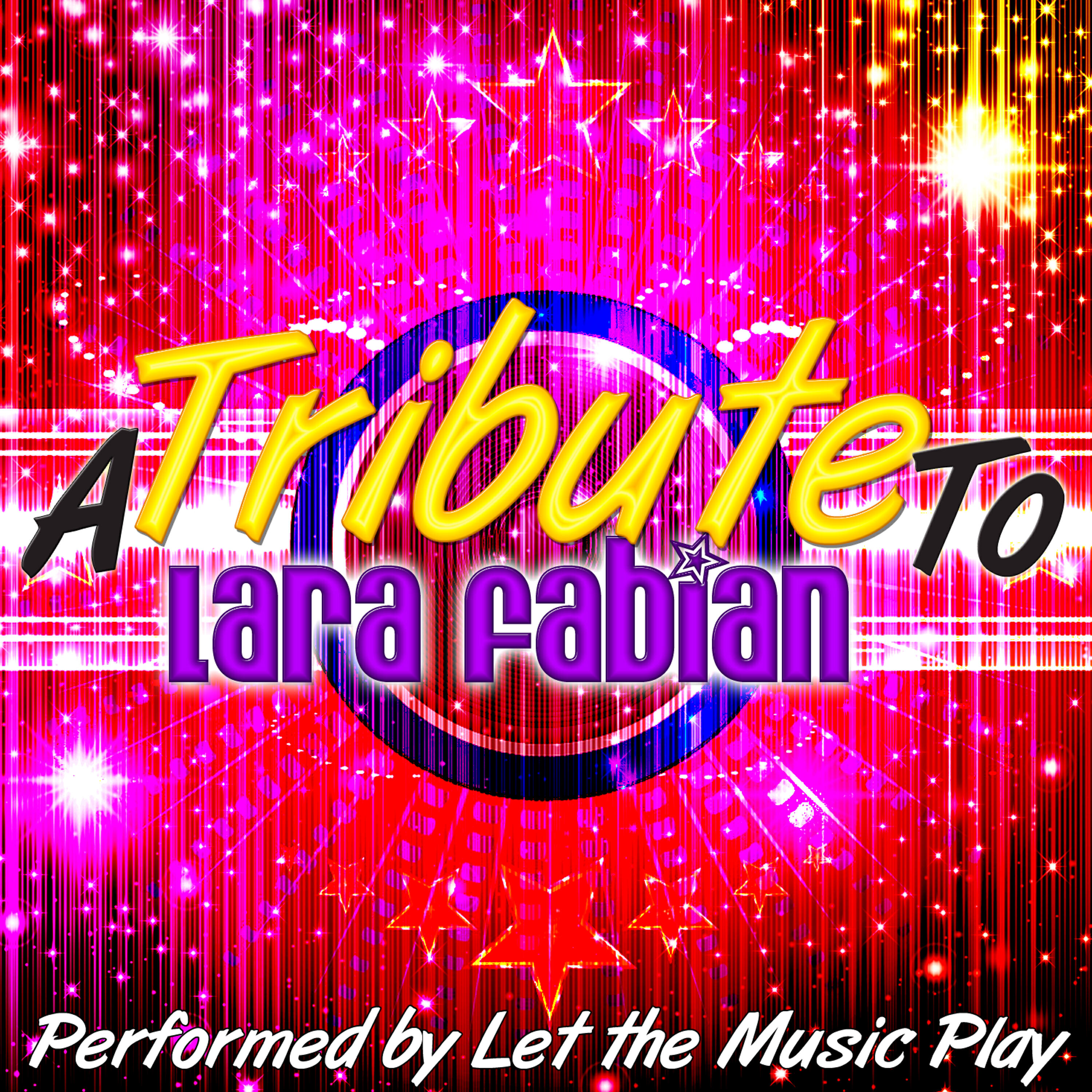 Релиз A Tribute to Lara Fabian