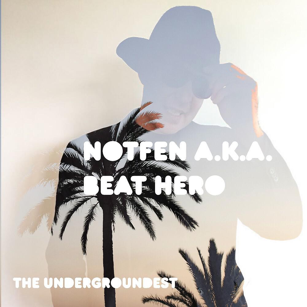 Релиз The Undergroundest