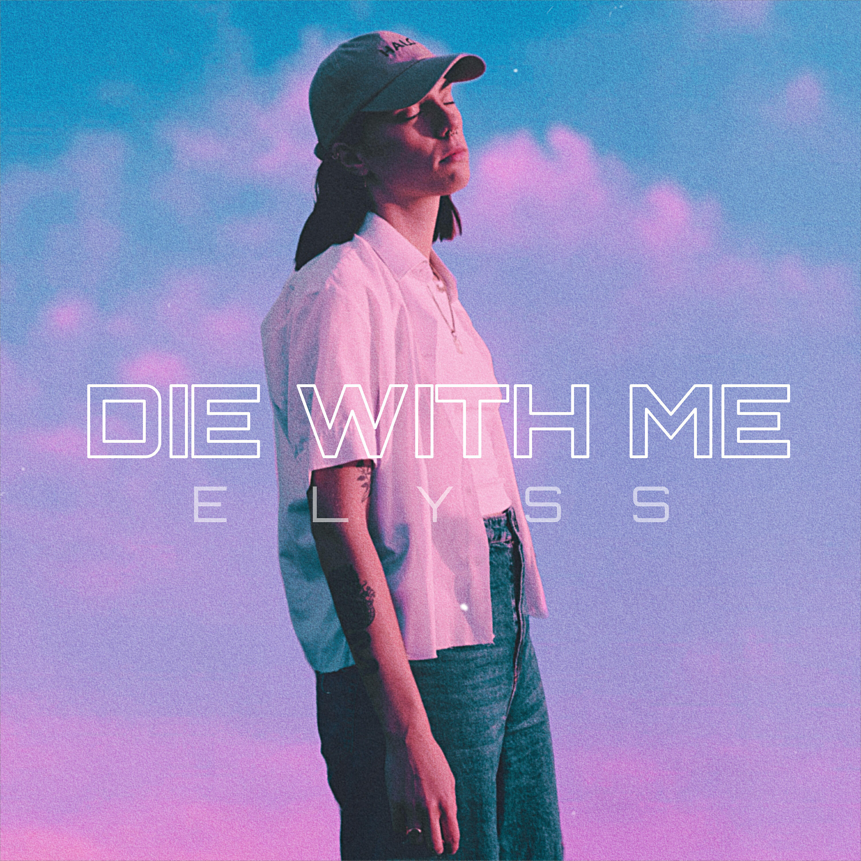 Релиз Die With Me