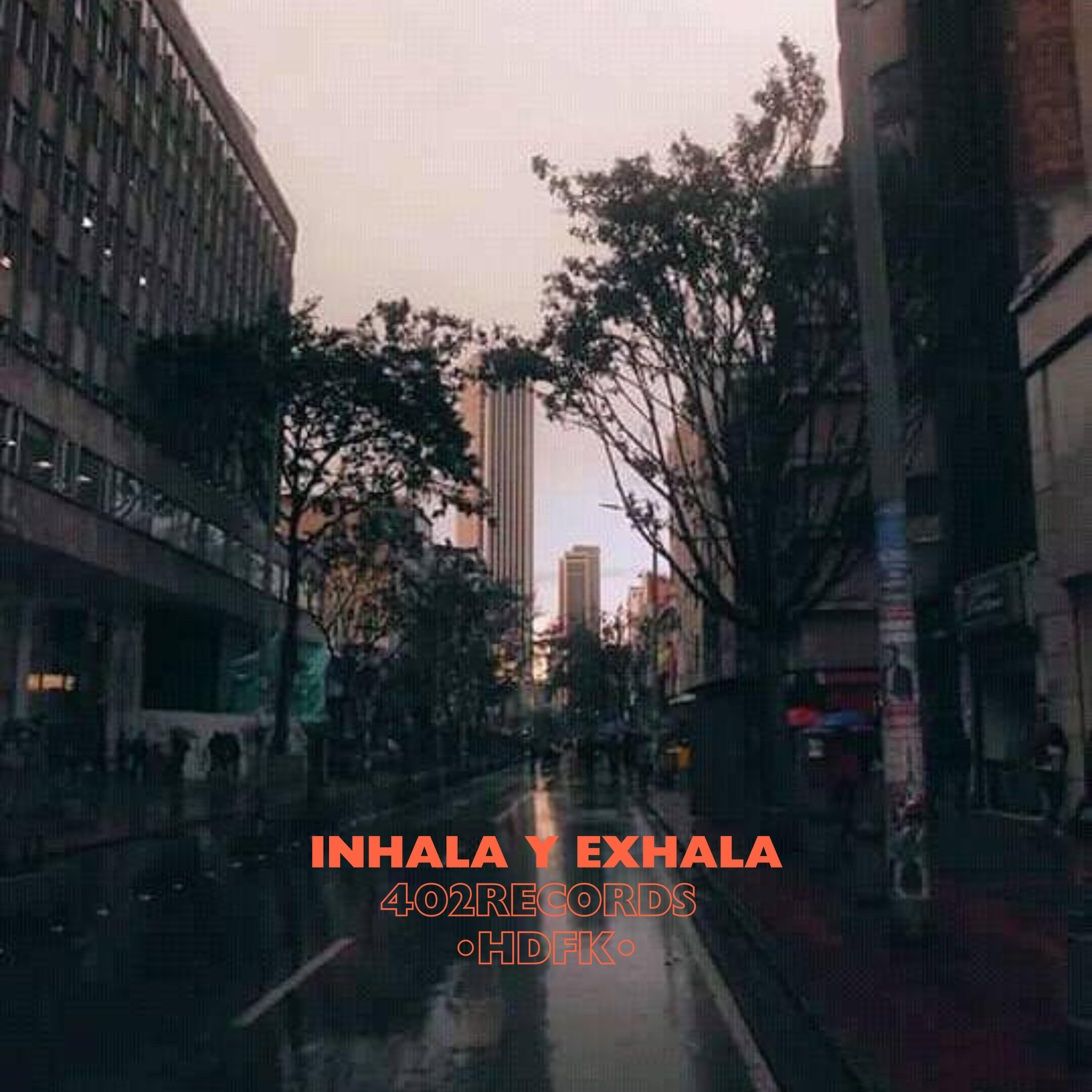 Релиз Inhala y Exhala