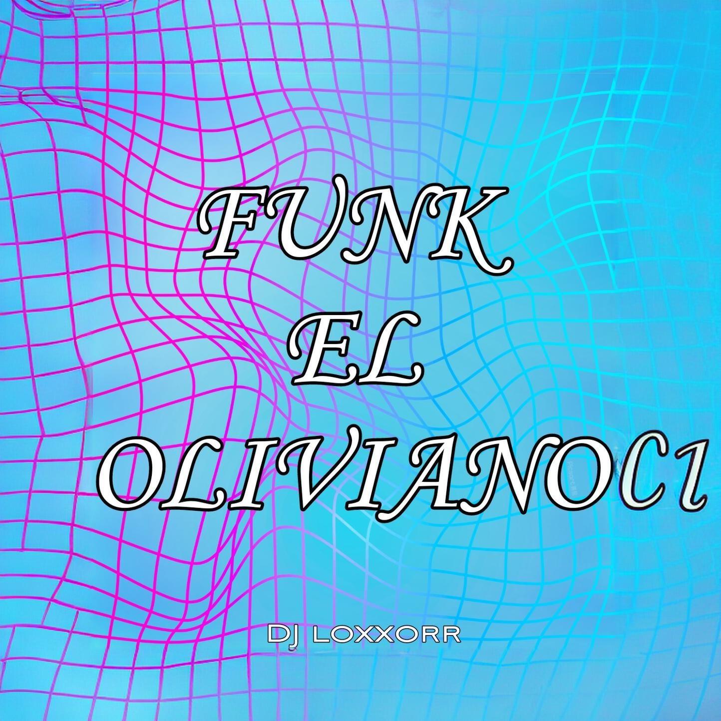 Релиз Funk El Oliviano