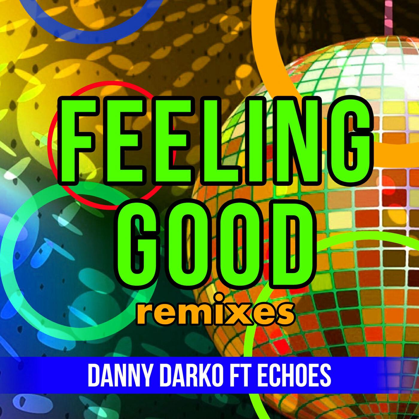 Релиз Feeling Good Remixes