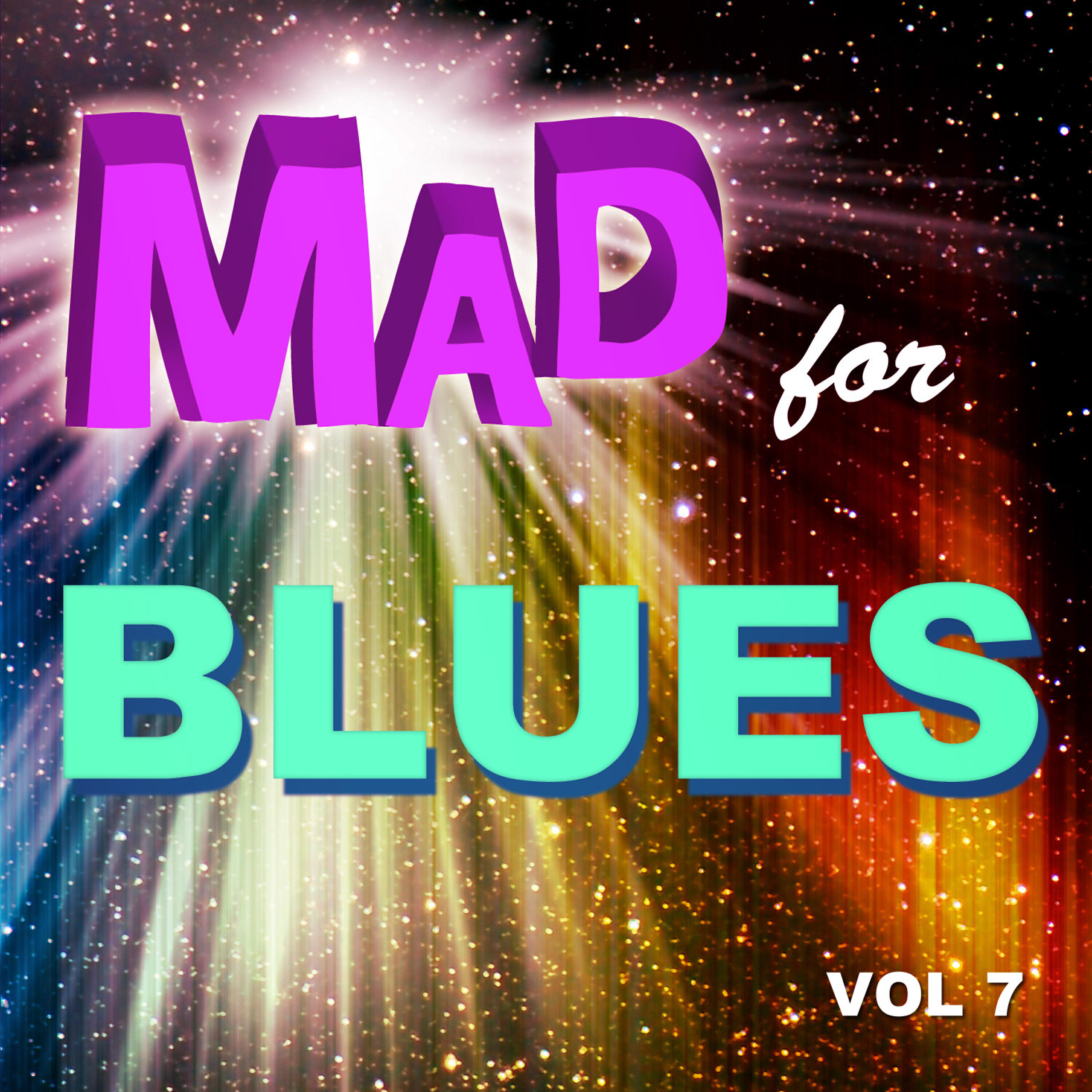 Релиз Mad for Blues, Vol. 7