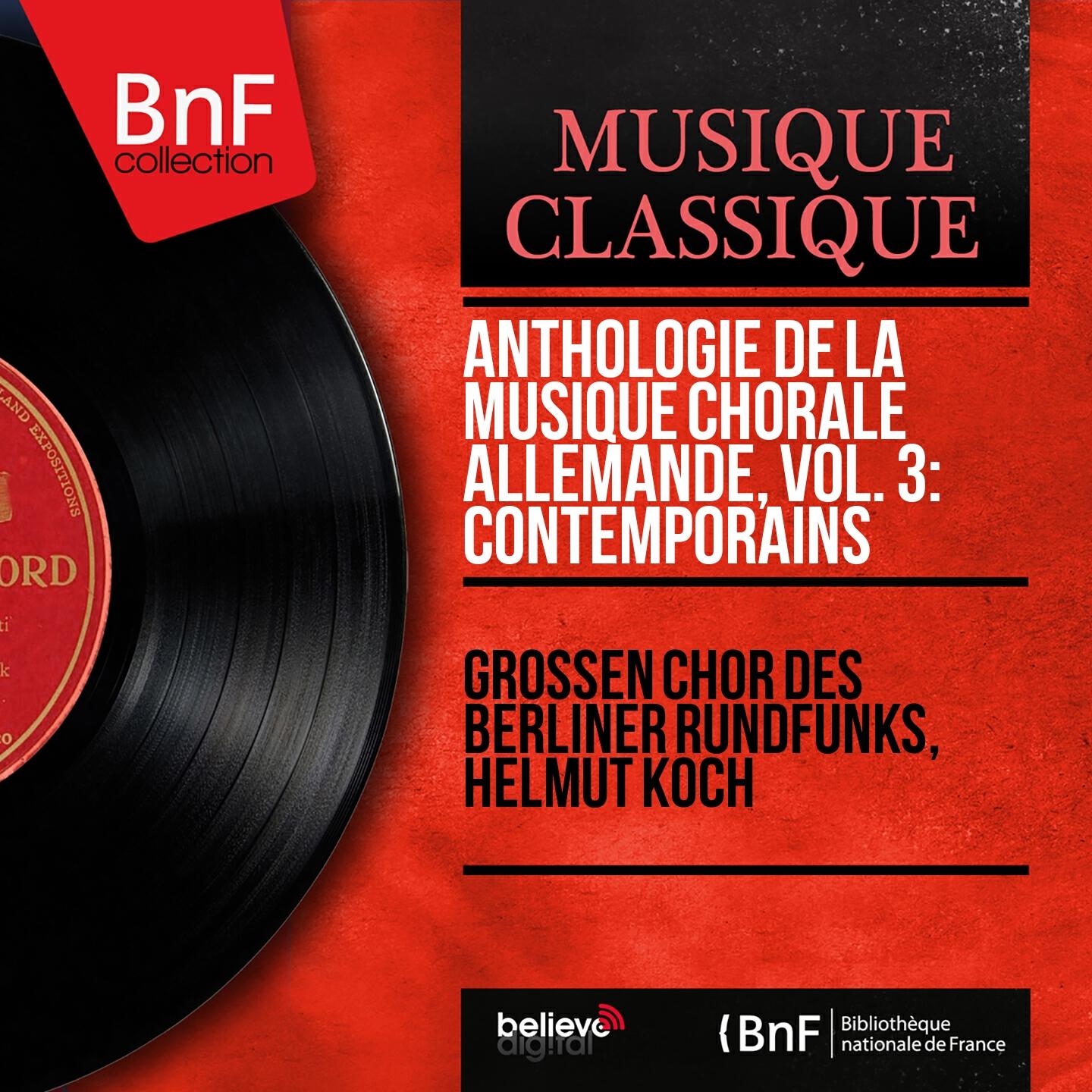 Релиз Anthologie de la musique chorale allemande, vol. 3: Contemporains (Mono Version)