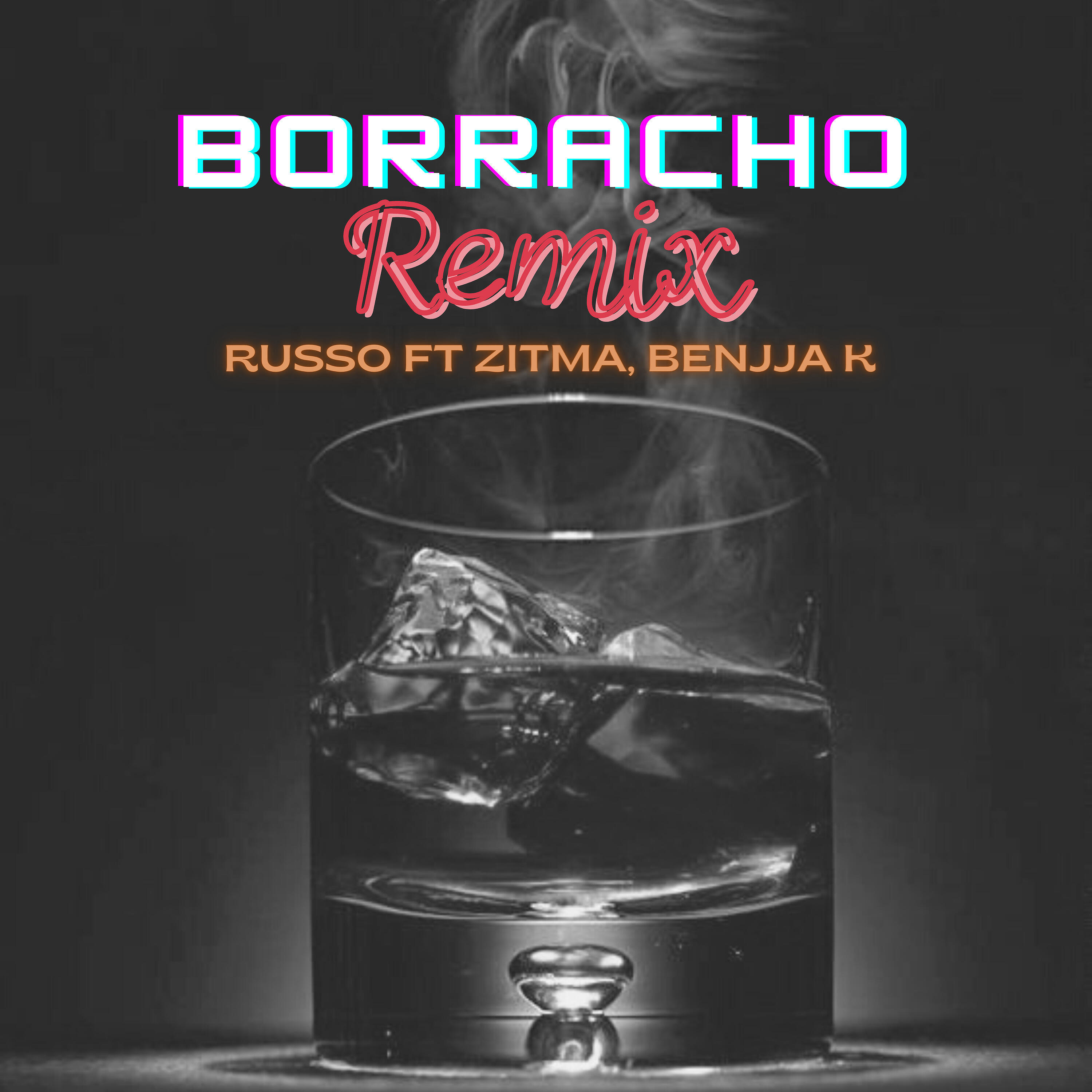 Трек Borracho (Remix)