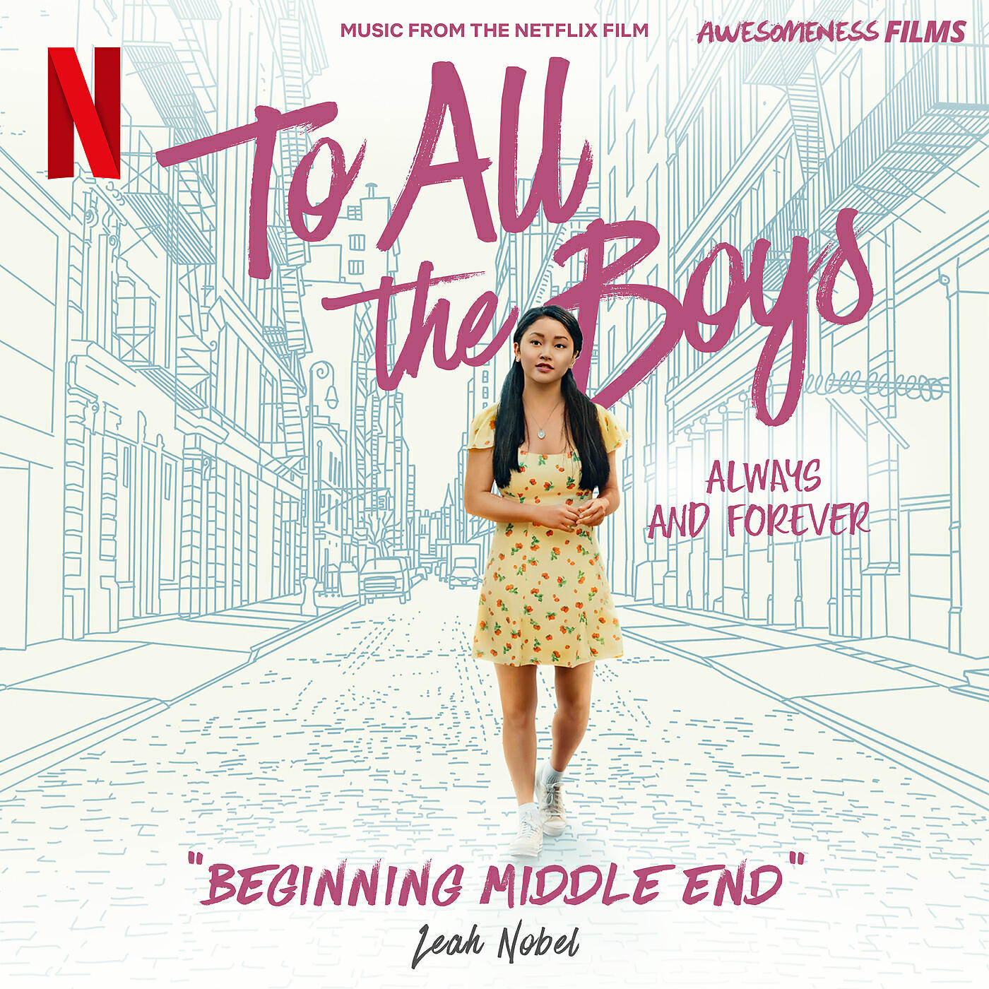 Релиз Beginning Middle End (From The Netflix Film "To All The Boys: Always and Forever")