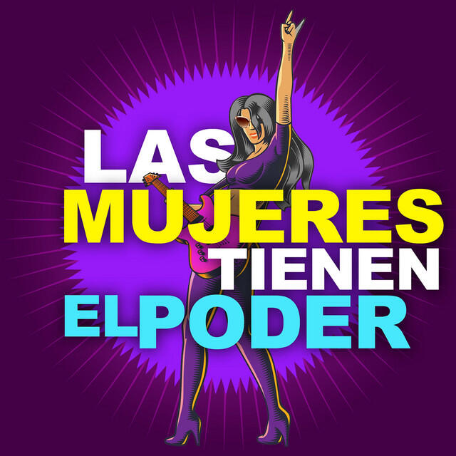 Релиз Las Mujeres Tiene El Poder