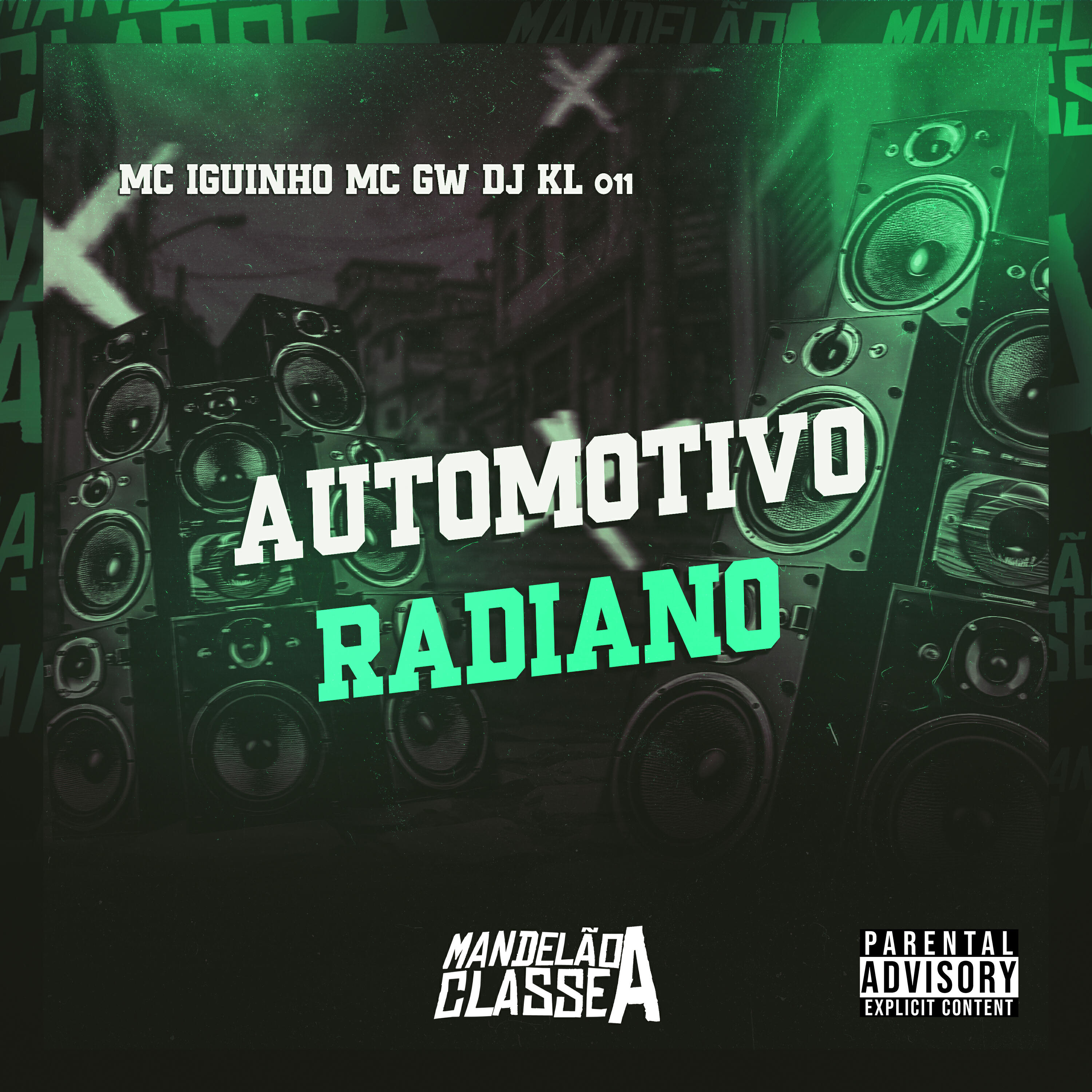 DJ KL 011, MC Iguinho, Mc GW - Automotivo Radiano