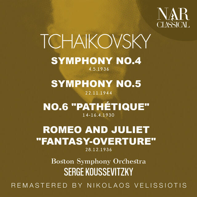 Релиз TCHAIKOVSKY: SYMPHONY No.4, No.5, No.6 "PATHÉTIQUE", ROMEO AND JULIET "FANTASY-OVERTURE"