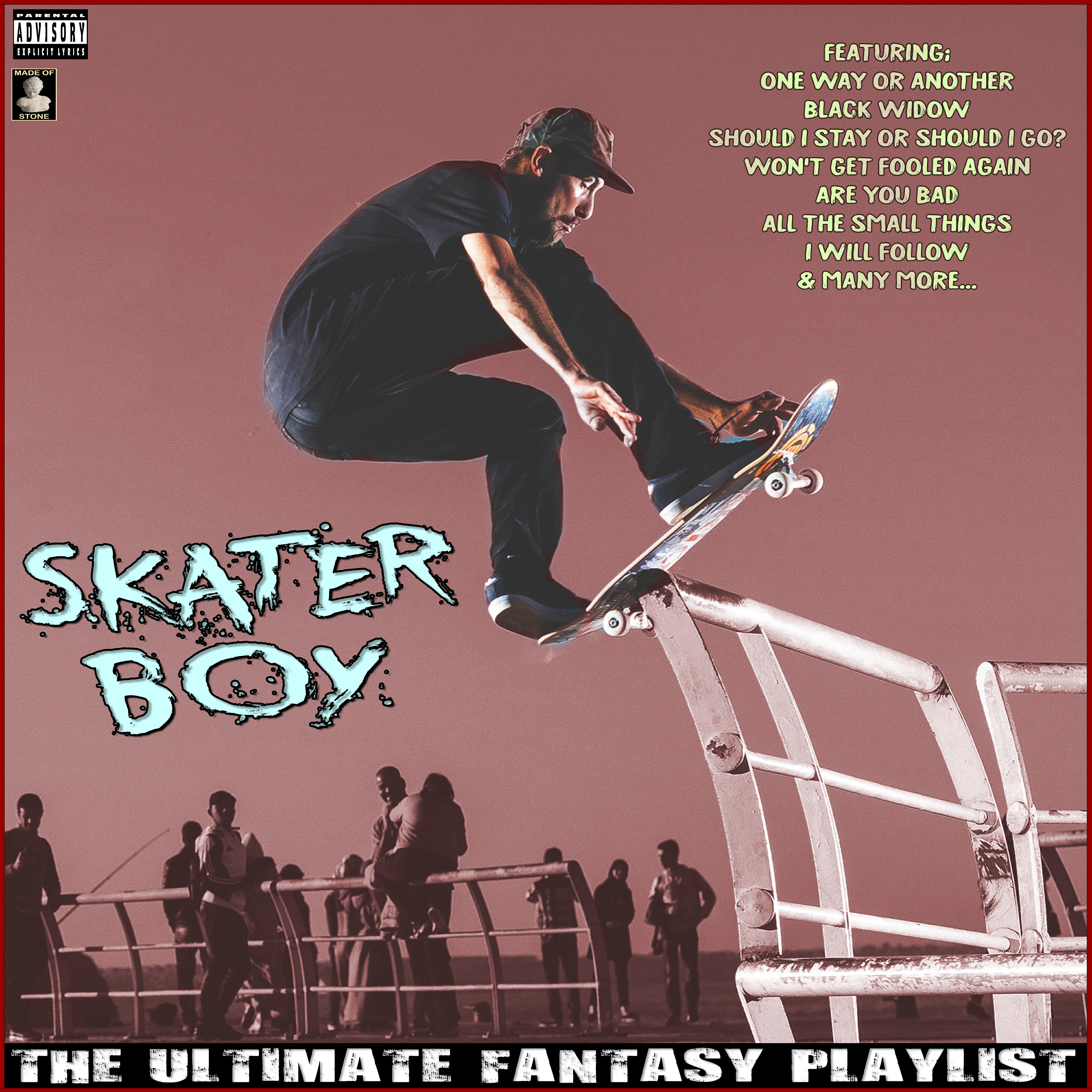 Релиз Skater Boy The Ultimate Fantasy Playlist