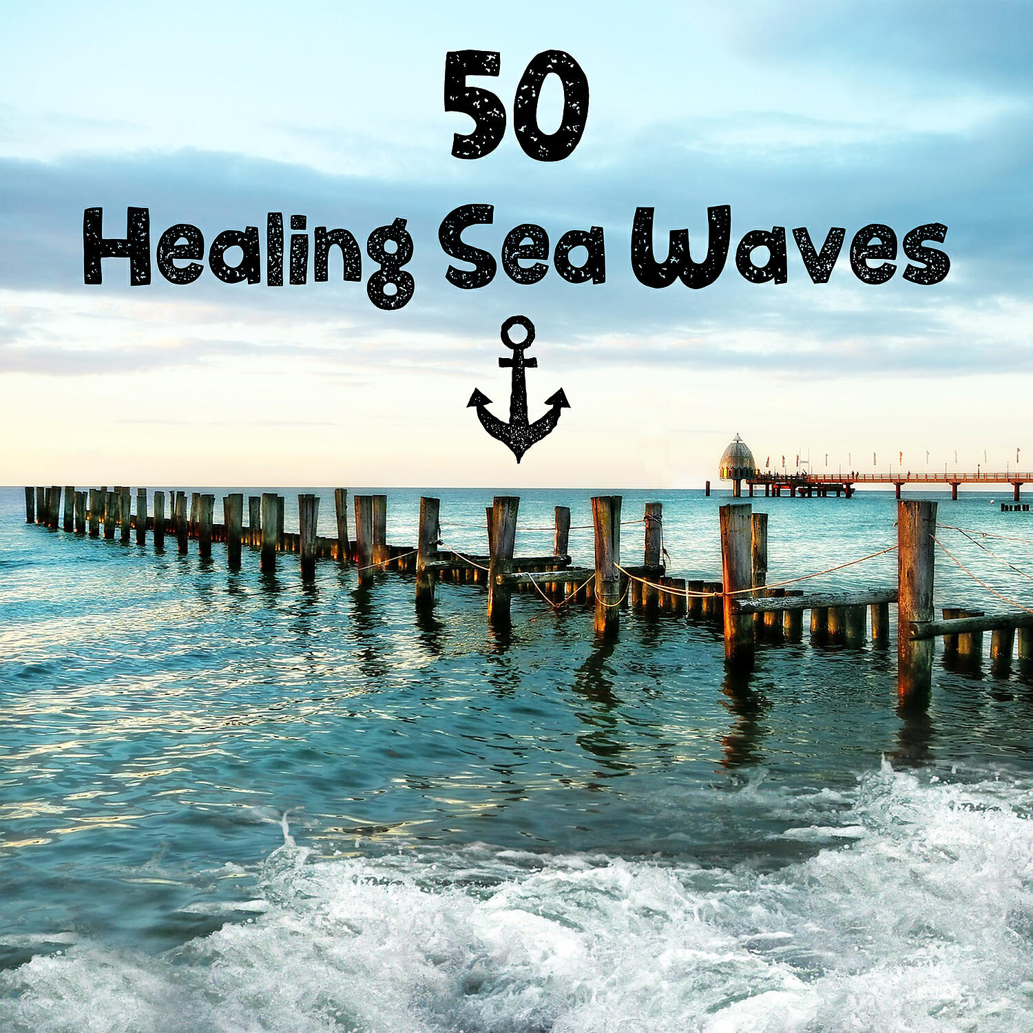 Релиз 50 Healing Sea Waves: Anti Stress Relaxing Music, World of Aqua, Therapy Sounds of Nature for Inner Peace, Zen Meditation, Calming Waters for Deep Sleep