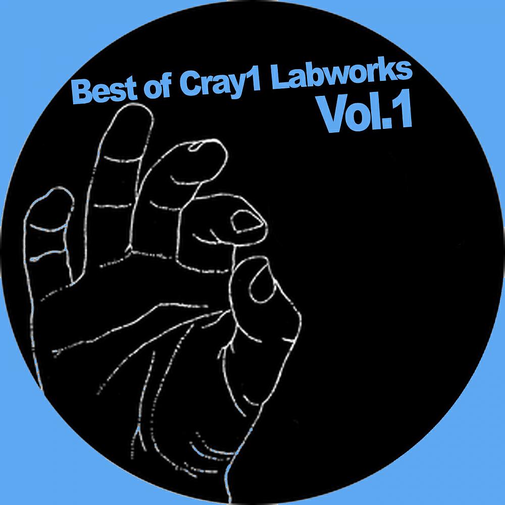 Релиз Best Of Cray1 Labworks Vol.1