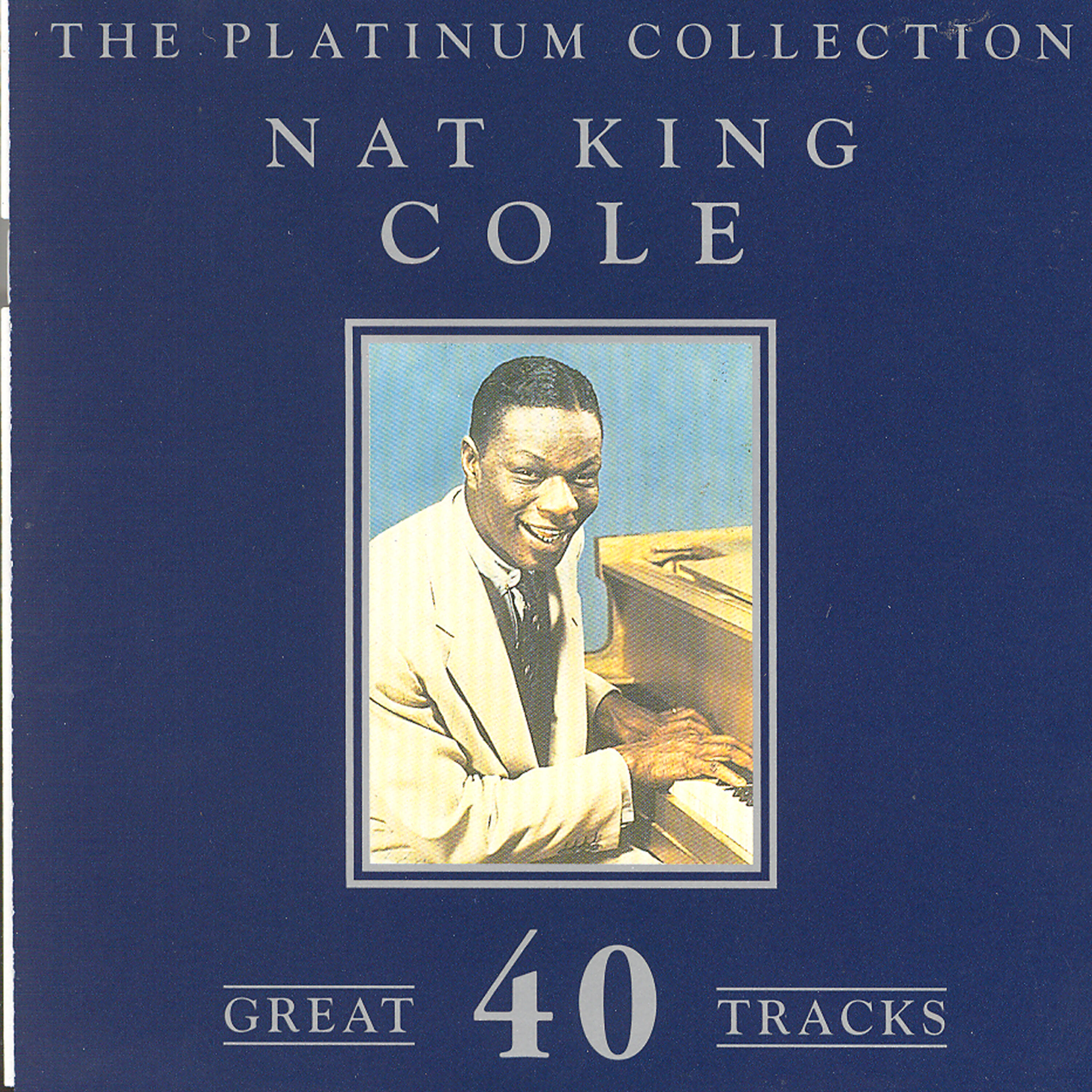 Релиз The Platinum Collection - Nat King Cole