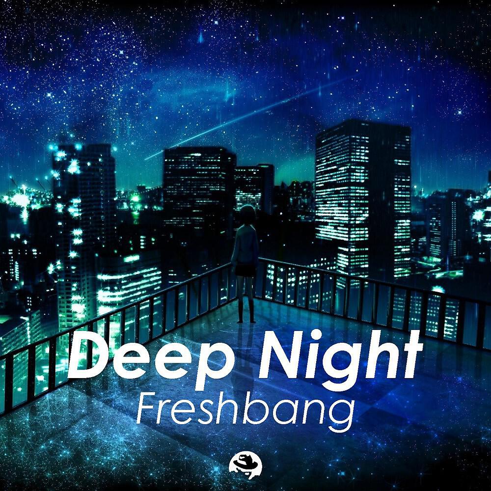 Релиз Deep Night (Single)