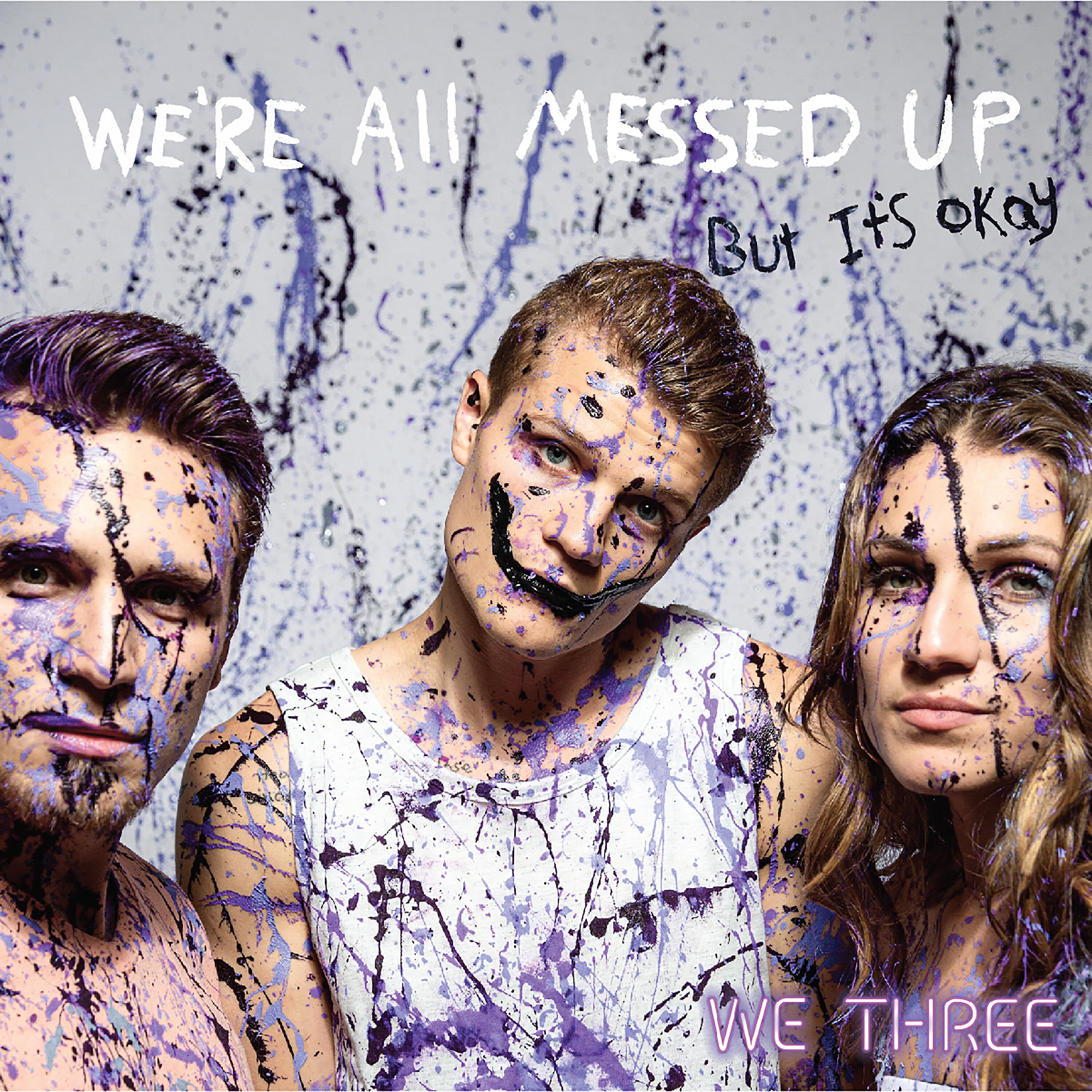 Релиз We're All Messed up - but It's Ok