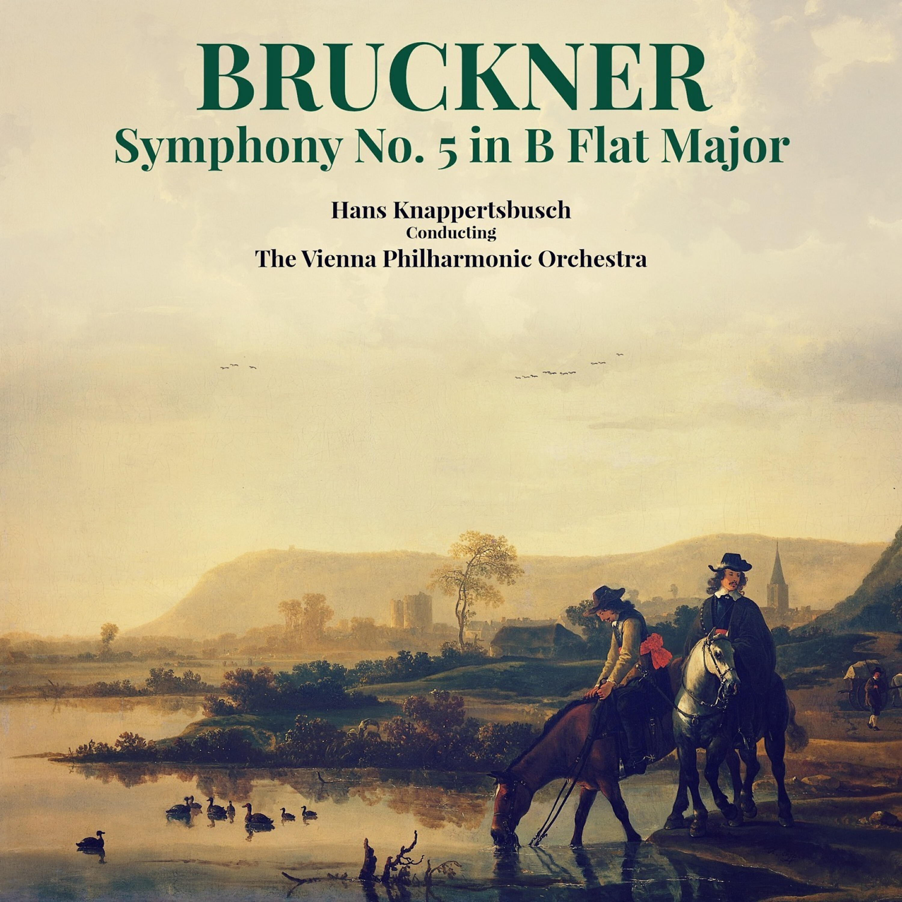 Постер альбома Bruckner: Symphony No. 5 in B Flat Major