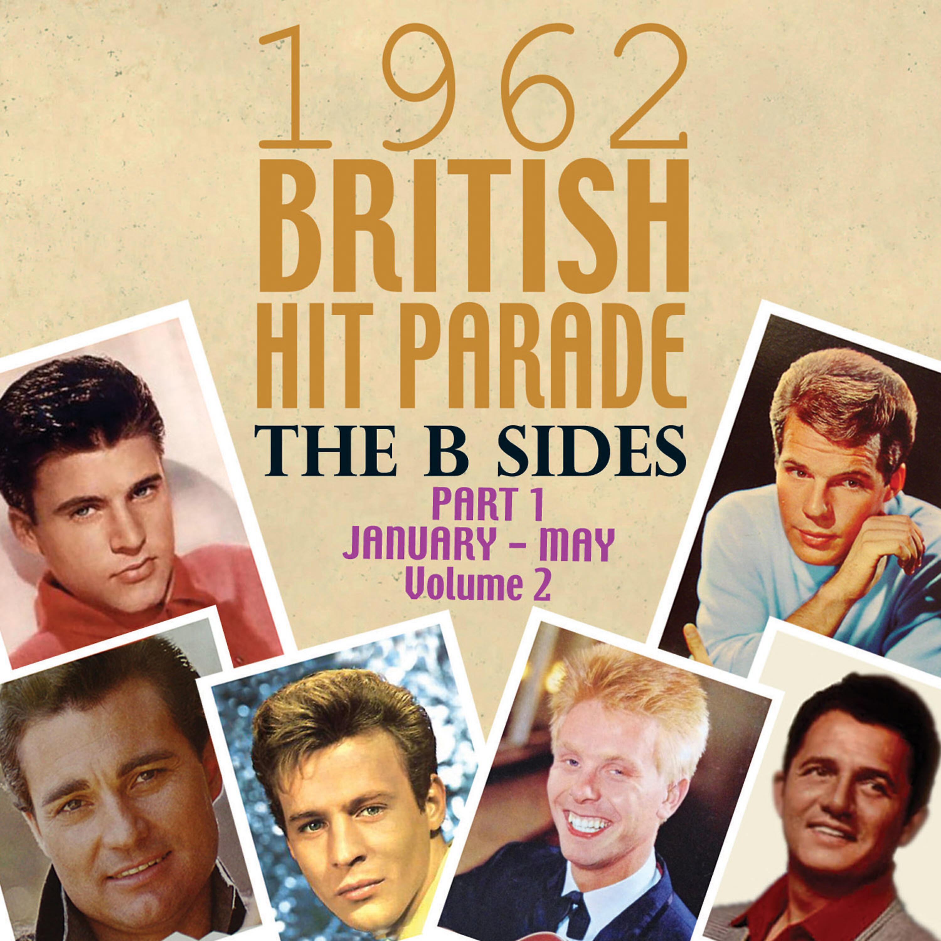 Релиз The 1962 British Hit Parade: The B Sides Pt. 1: Jan.-May, Vol. 2