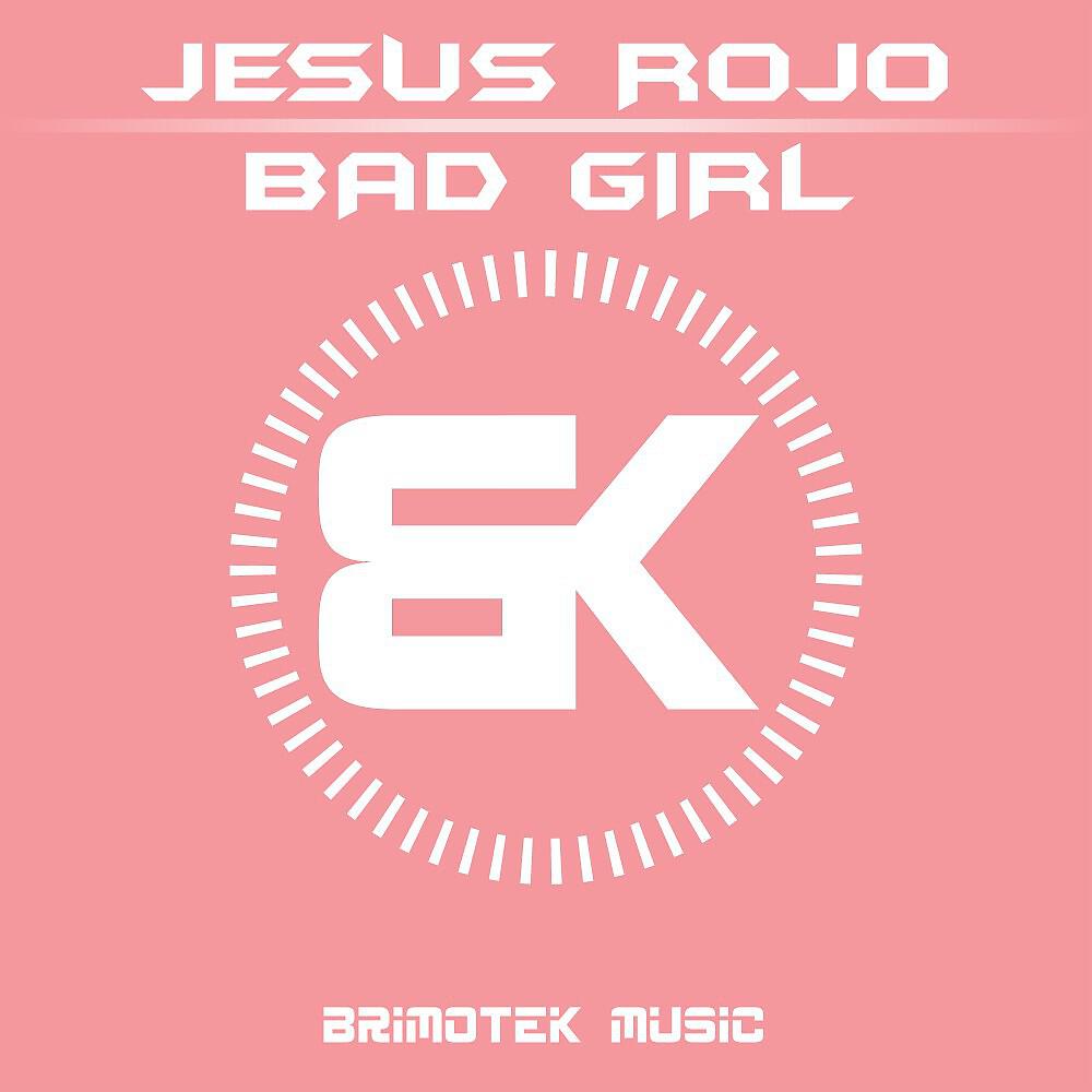 Релиз Bad Girl