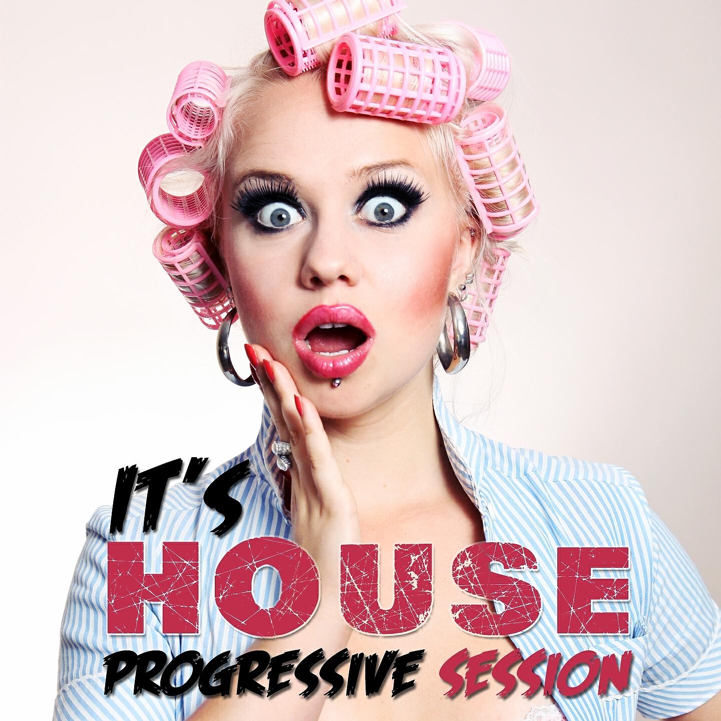 Релиз It's House - Progressive Session