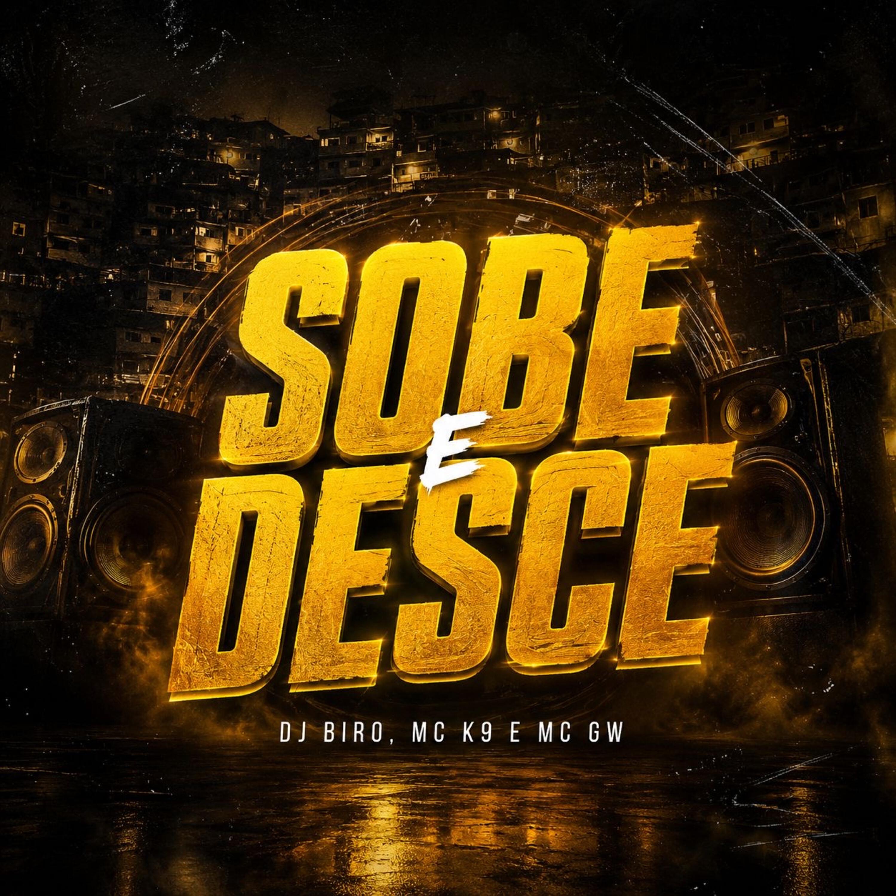 Релиз Sobe e Desce