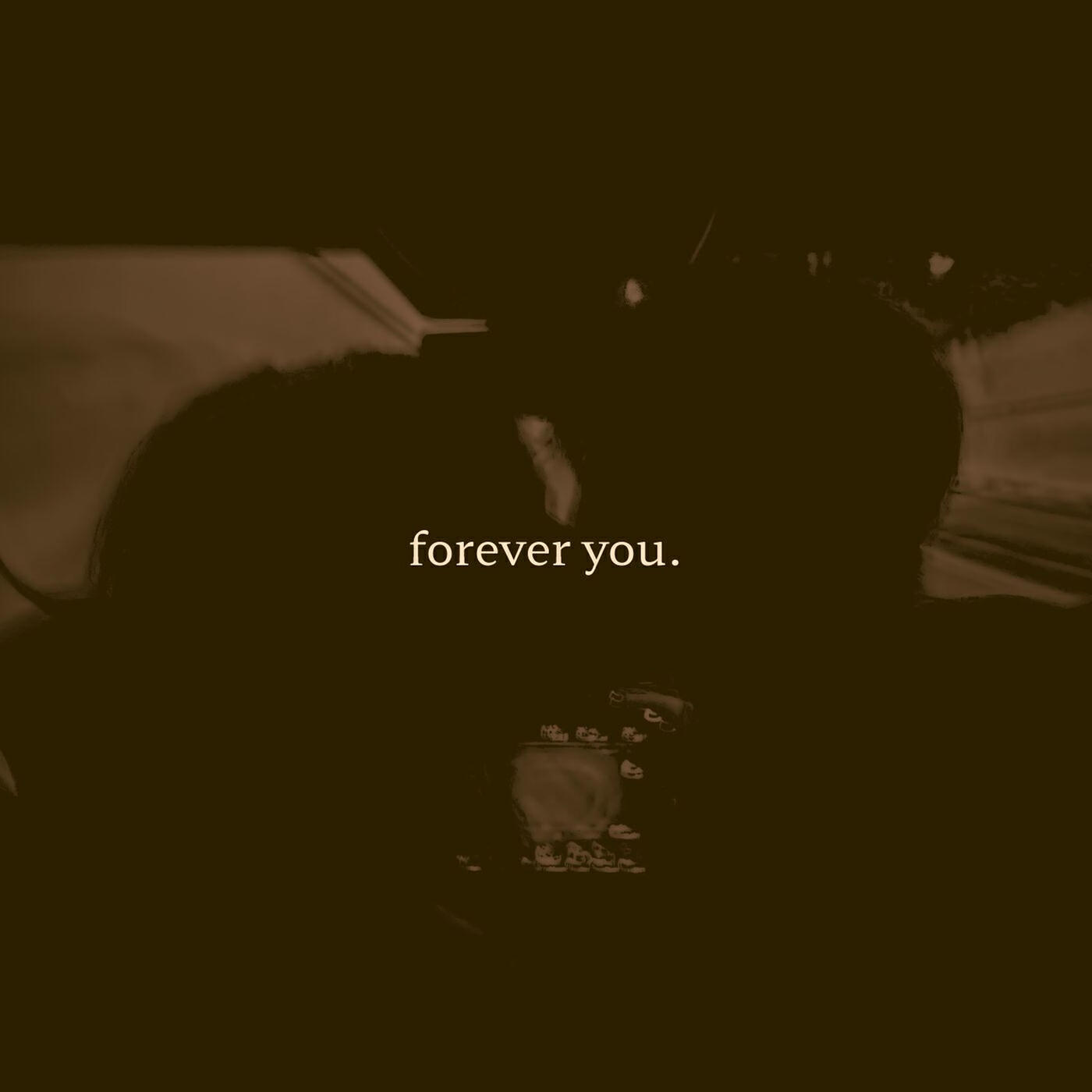 Релиз Forever You