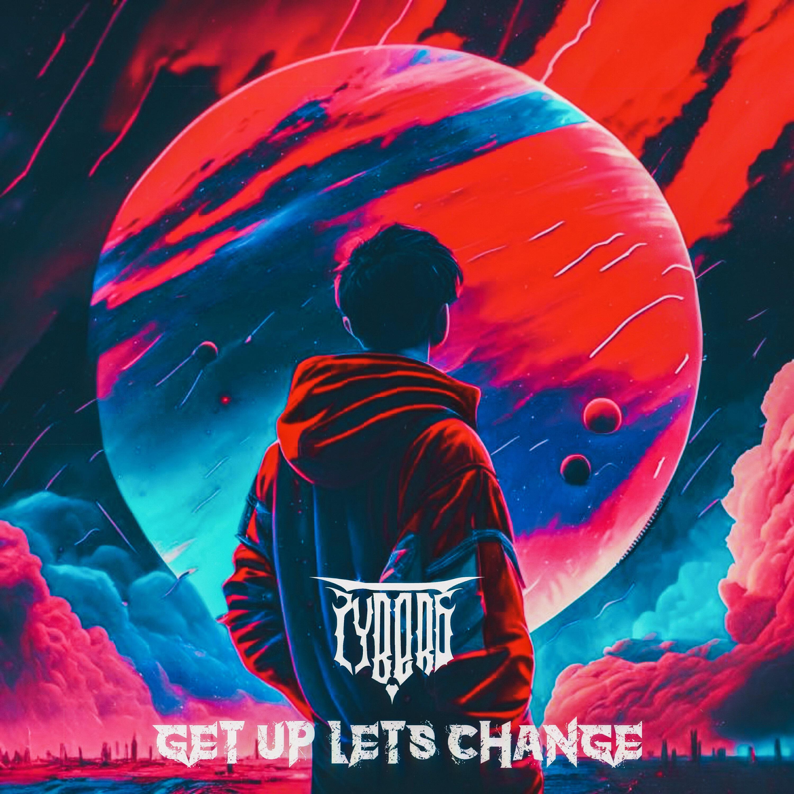 Постер альбома Get Up, Let's Change