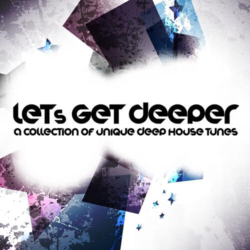 Релиз Let's Get Deeper