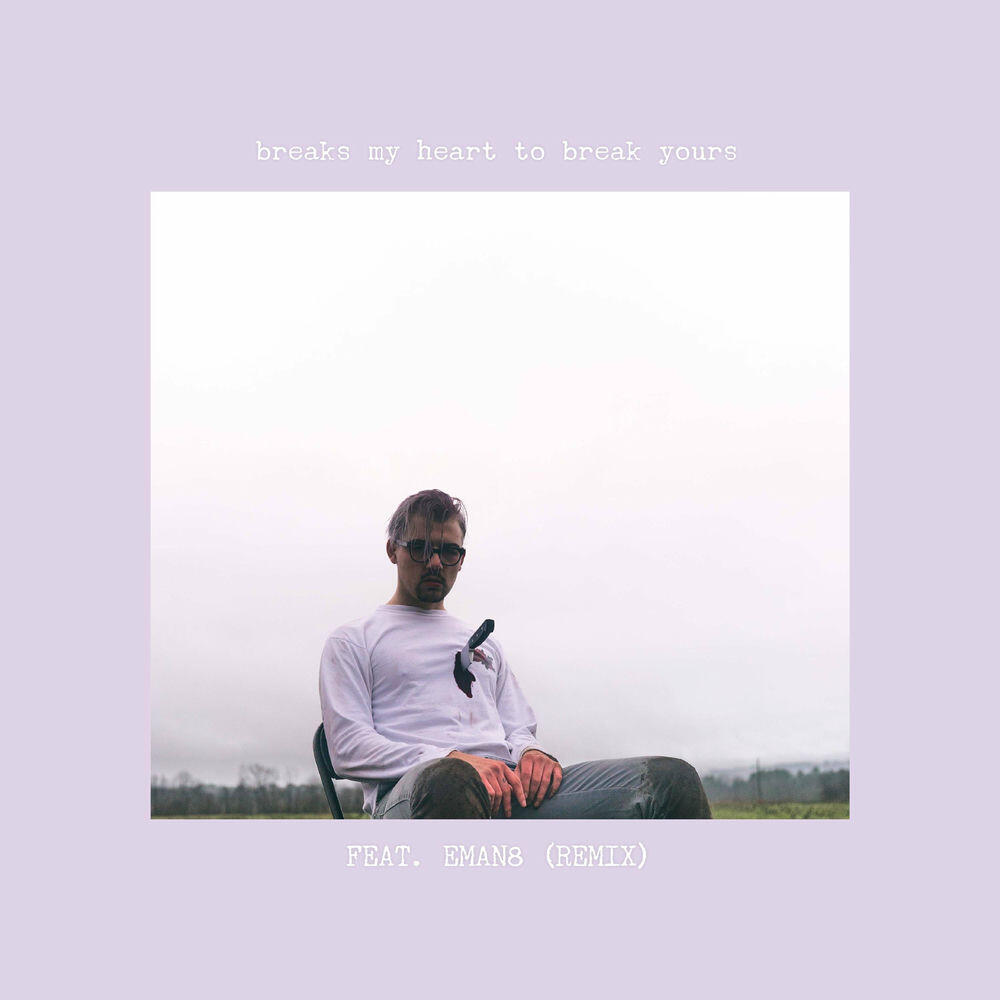 Релиз breaks my heart to break yours (REMIX)
