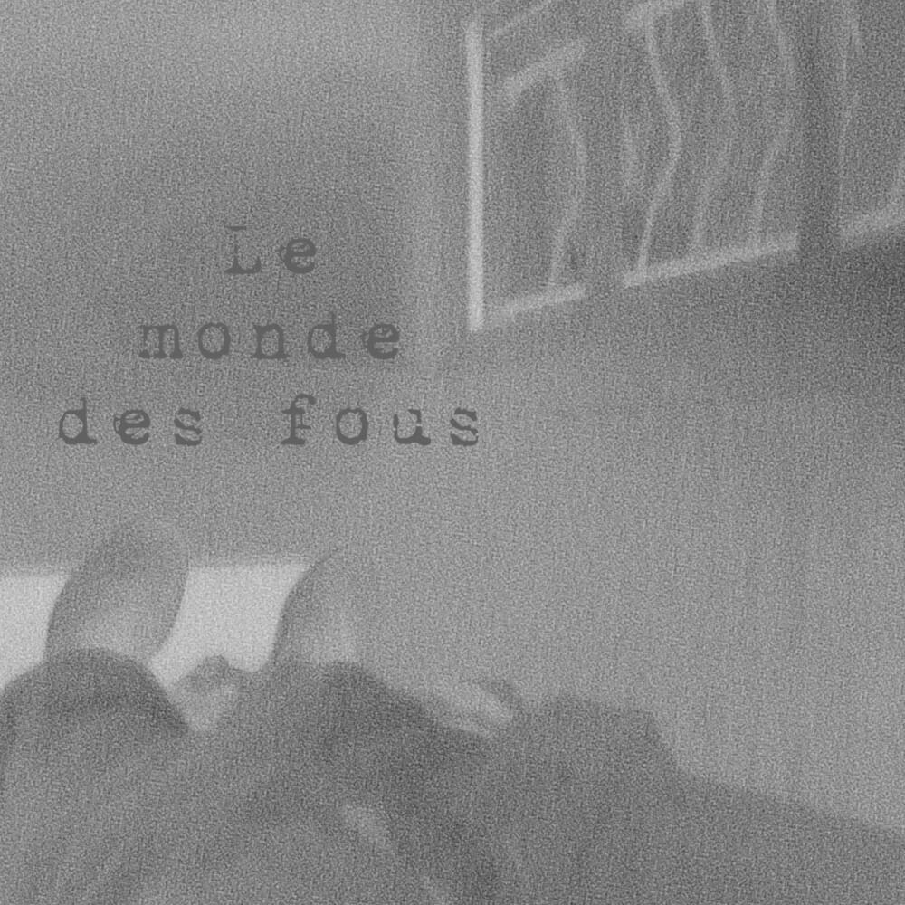 Релиз Le monde des fous