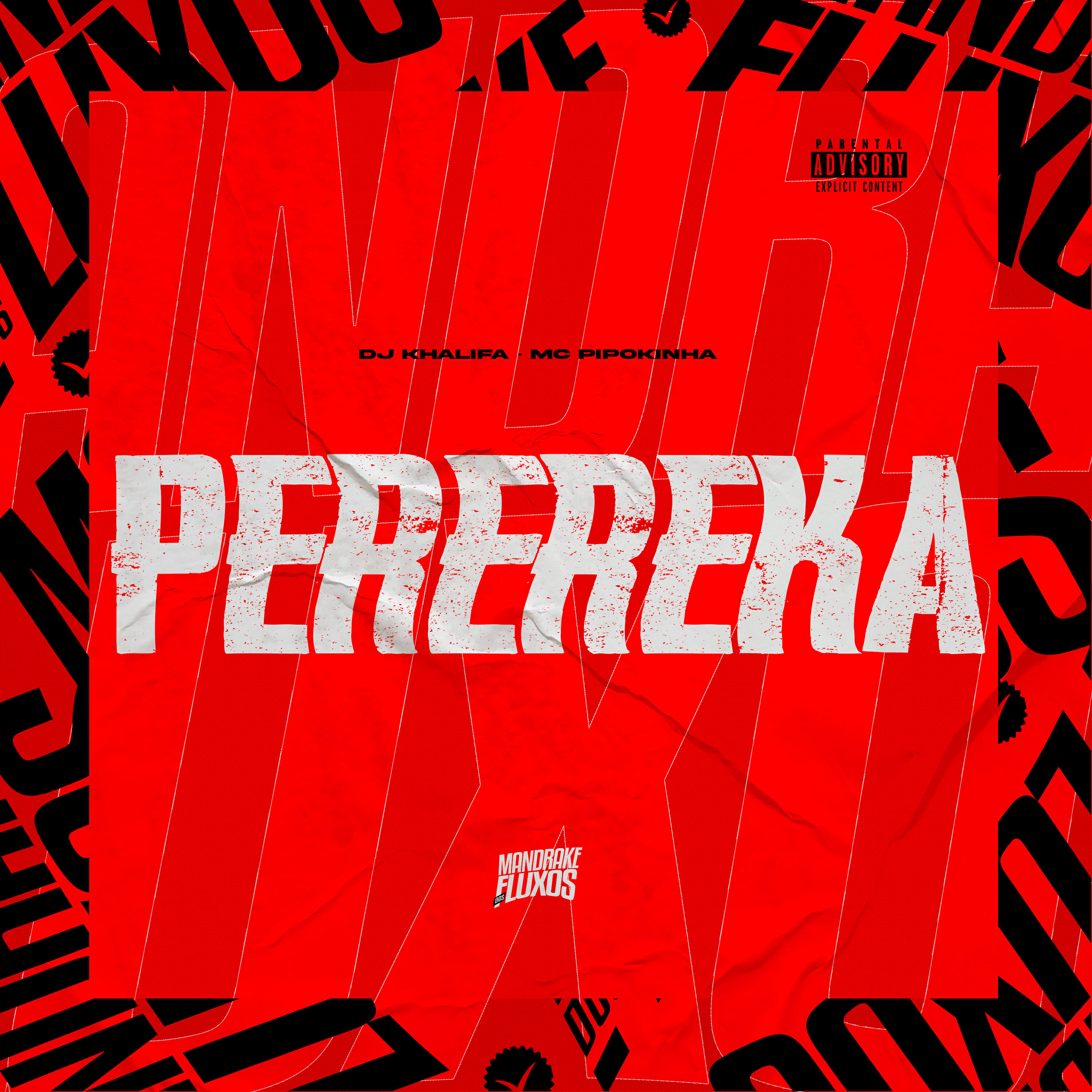 Скачать песню Dj Khalifa, MC Pipokinha, MANDRAKE DOS FLUXOS - Perereka бесплатно в MP3 для Android и iOS