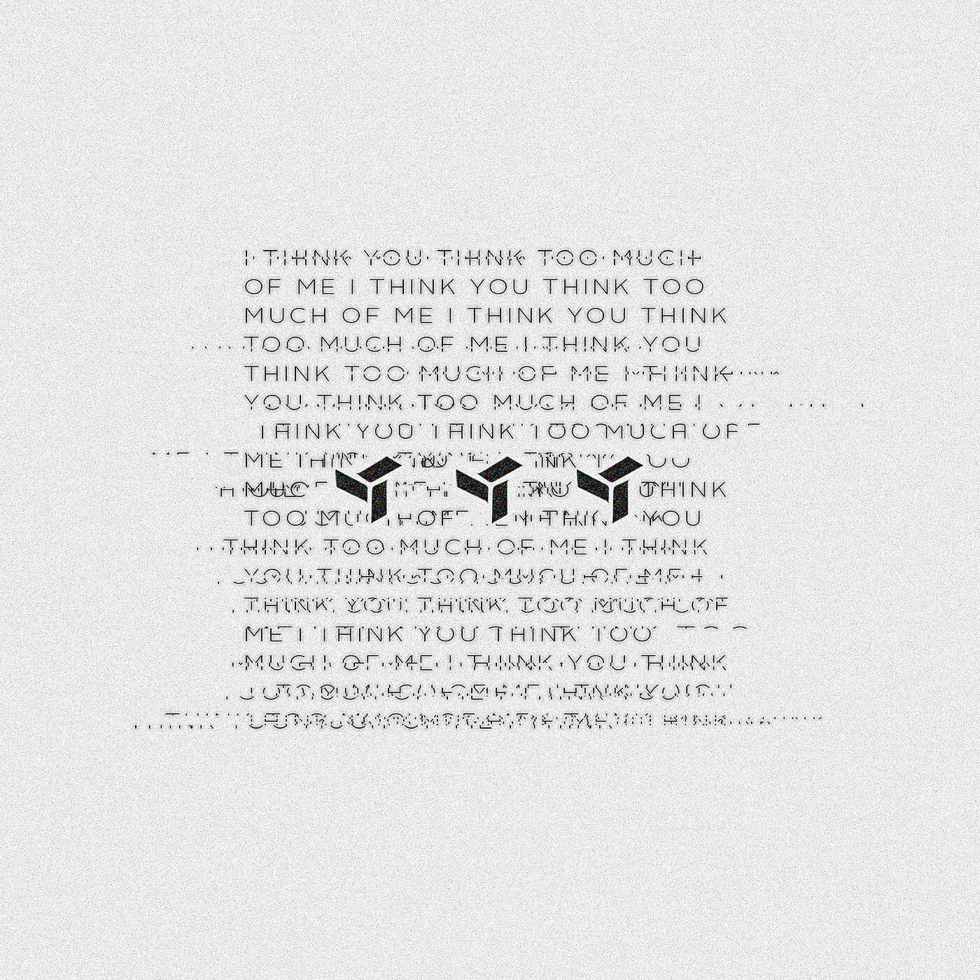 Релиз i think you think too much of me