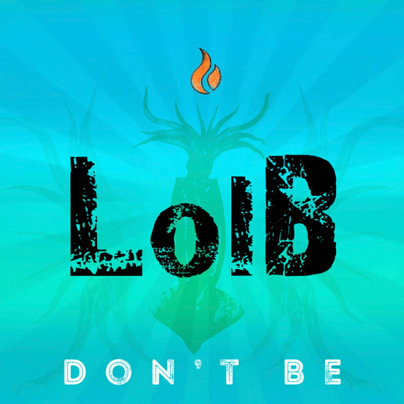 Релиз Don't Be